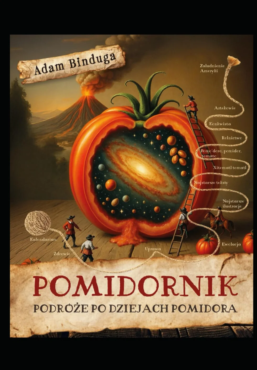 Pomidornik. Podróże po dziejach pomidora