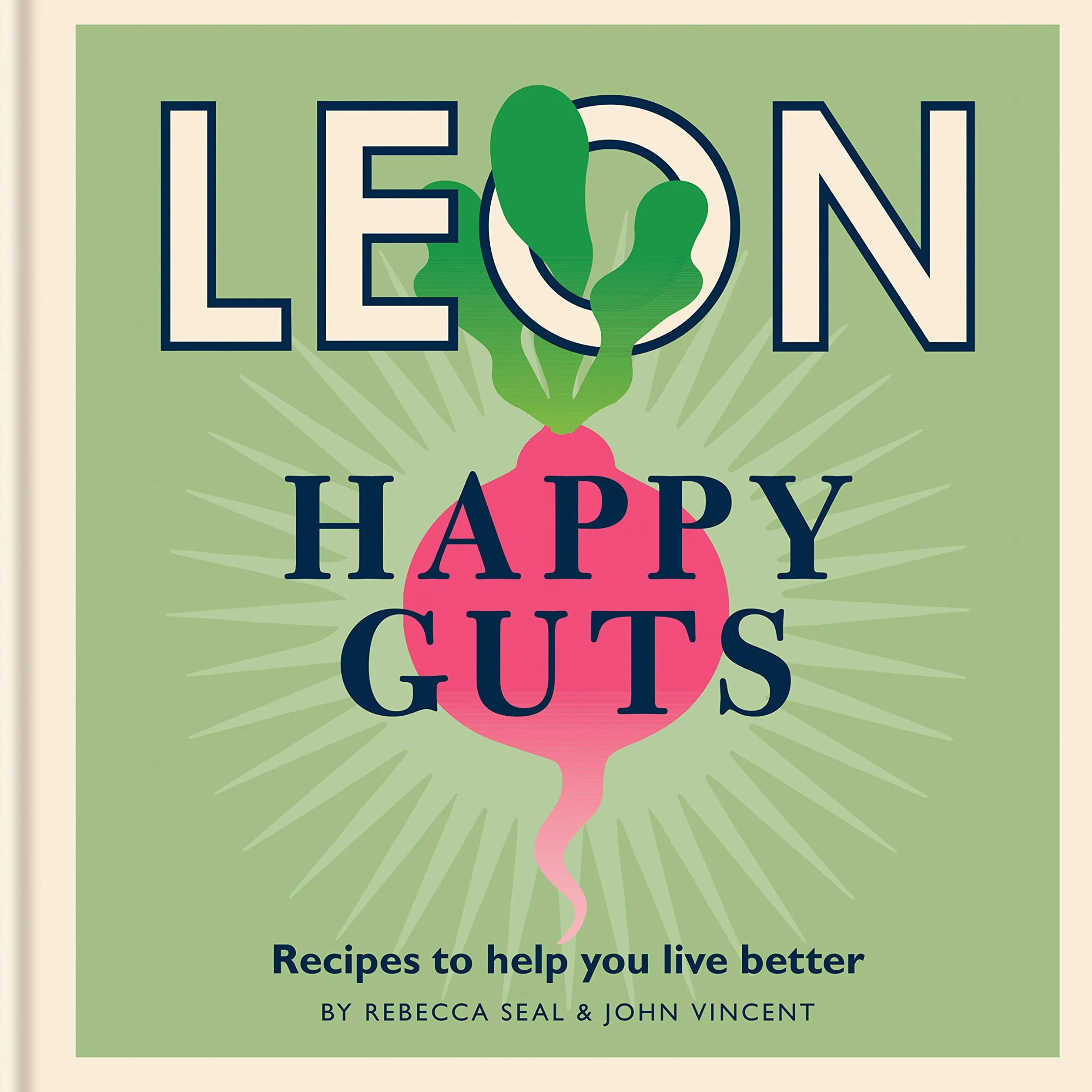 Leon Happy Guts: Recipes to Help You Live Better