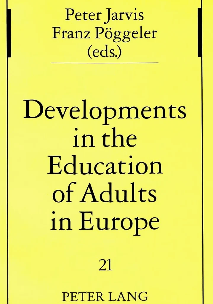 Developments in the Education of Adults in Europe: 21