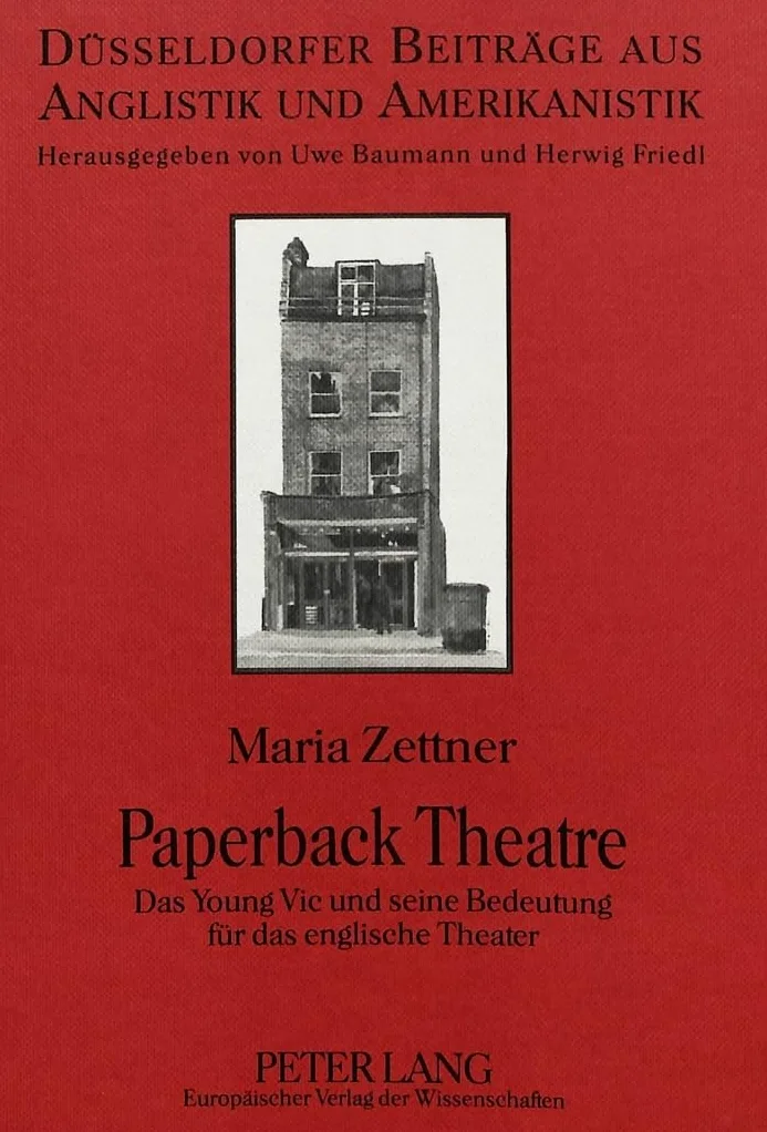Paperback Theatre: Das Young Vic Und Seine Bedeutung Fuer Das Englische Theater: 2