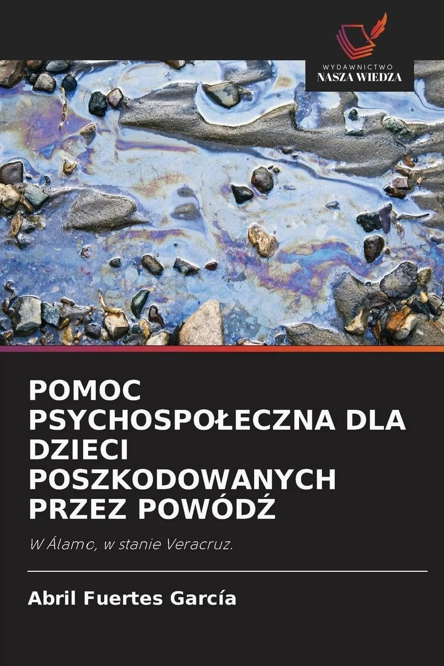POMOC PSYCHOSPO¿ECZNA DLA DZIECI POSZKODOWANYCH PRZEZ POWÓD¿: W Álamo, w stanie Veracruz.