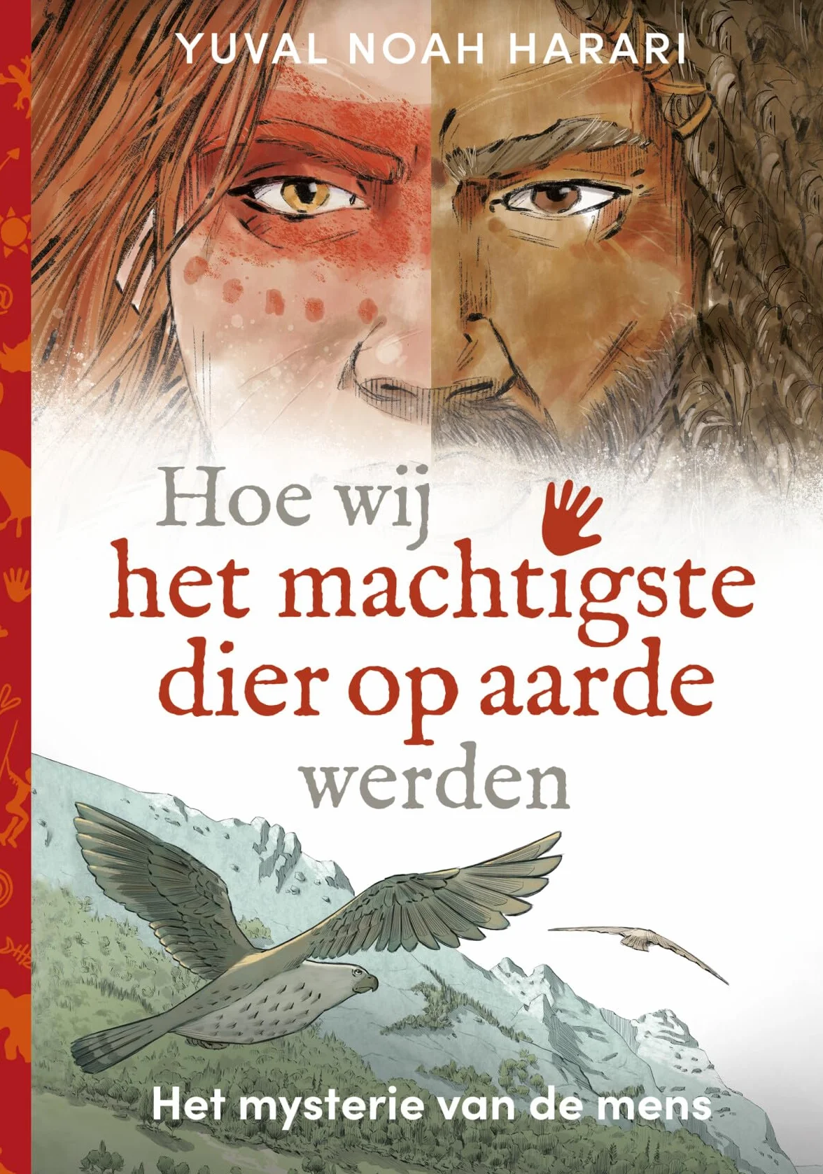 Hoe wij het machtigste dier op aarde werden: het mysterie van de mens