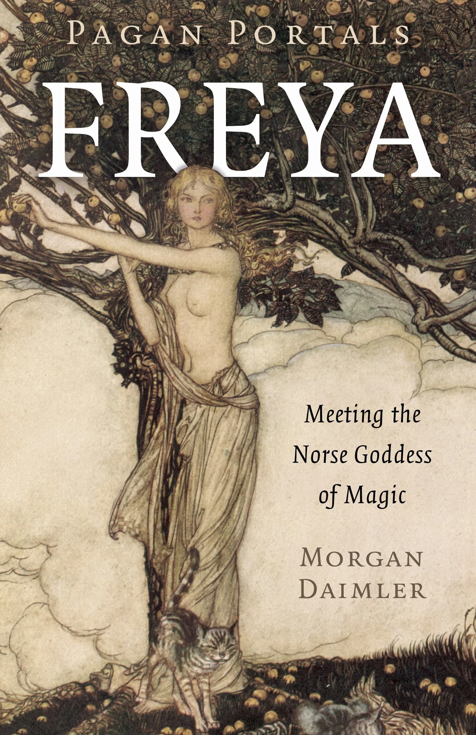 Pagan Portals Freya: Meeting the Norse Goddess of Magic