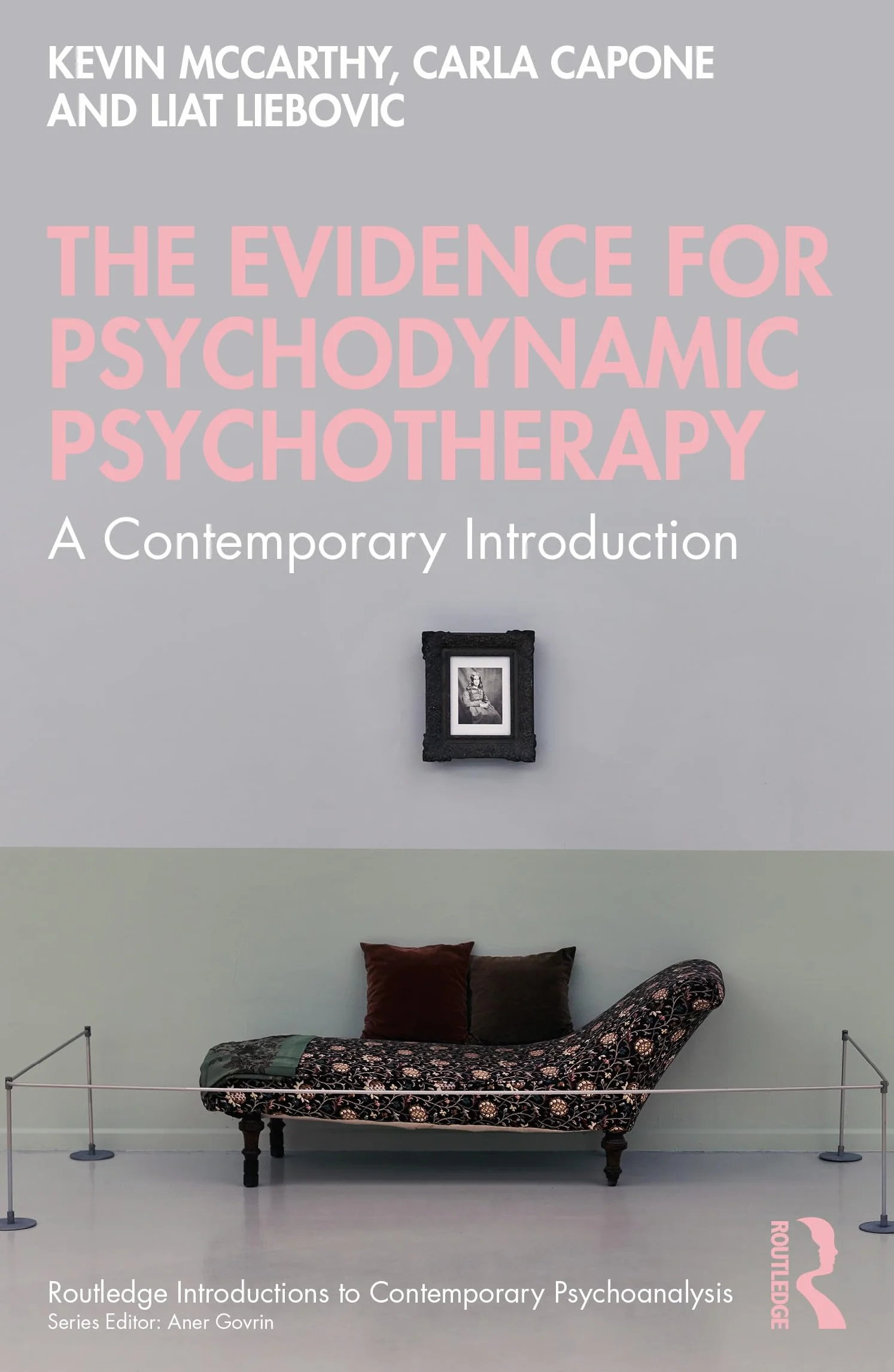 The Evidence for Psychodynamic Psychotherapy: A Contemporary Introduction