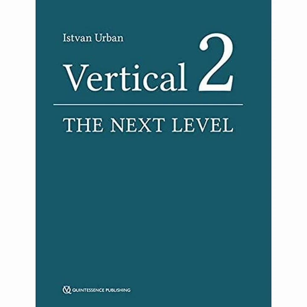 Vertical 2: The Next Level of Hard and Soft Tissue Augmentation