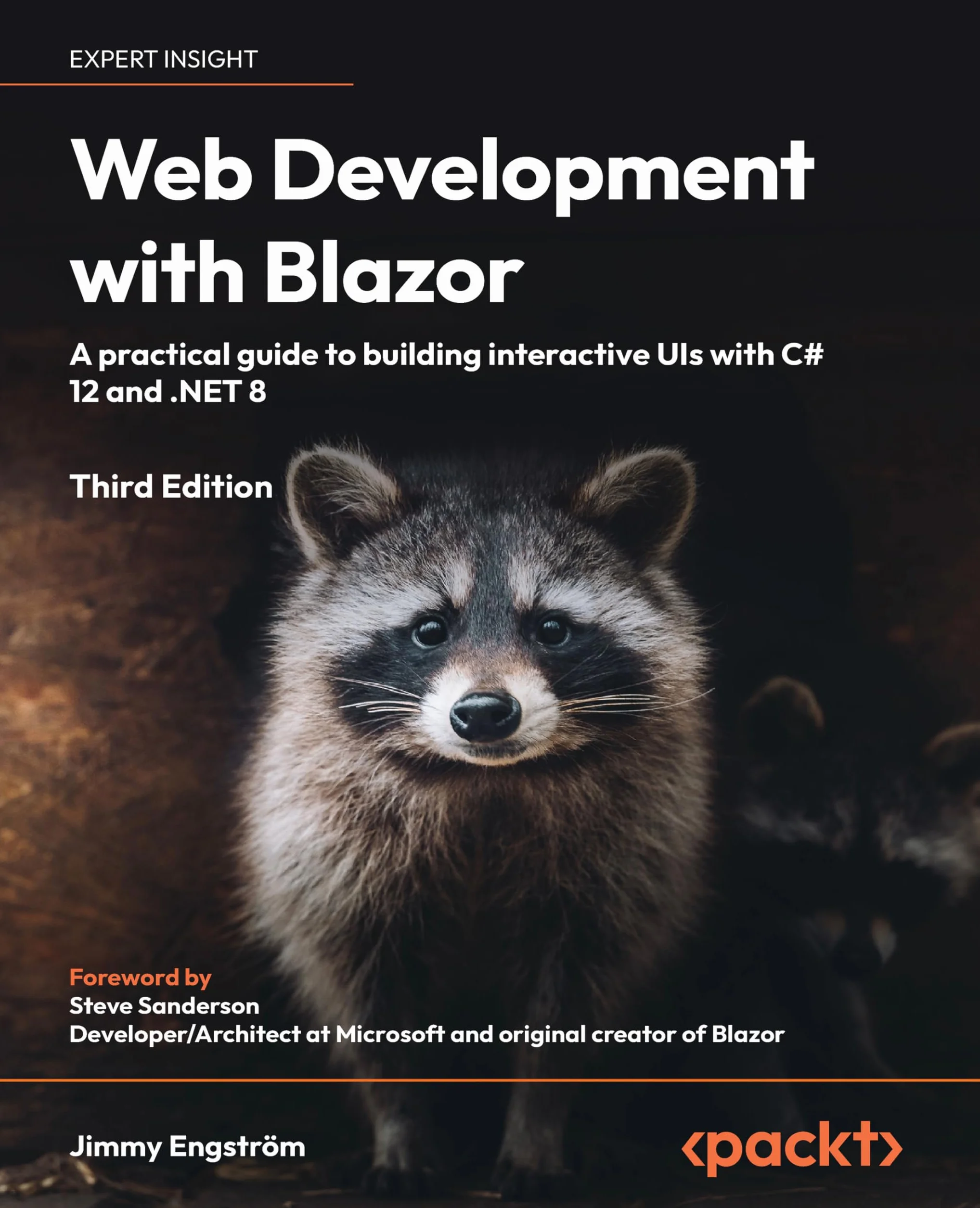 Web Development with Blazor Third Edition: A Practical Guide to Building Interactive UIs with C# 12 and .NET 8