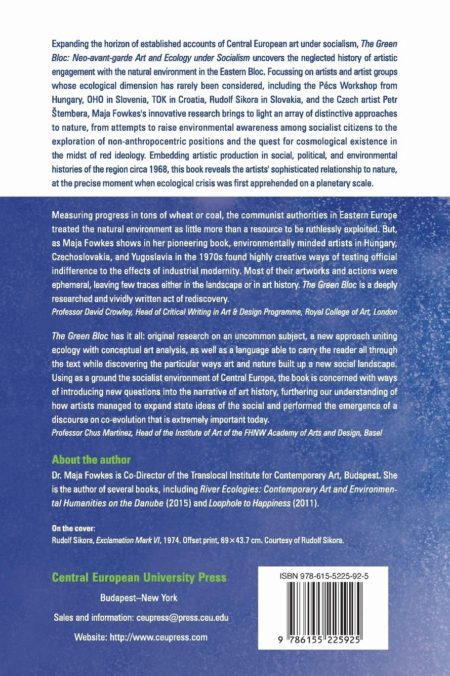 The Green Bloc: Neo-avant-garde Art and Ecology under Socialism