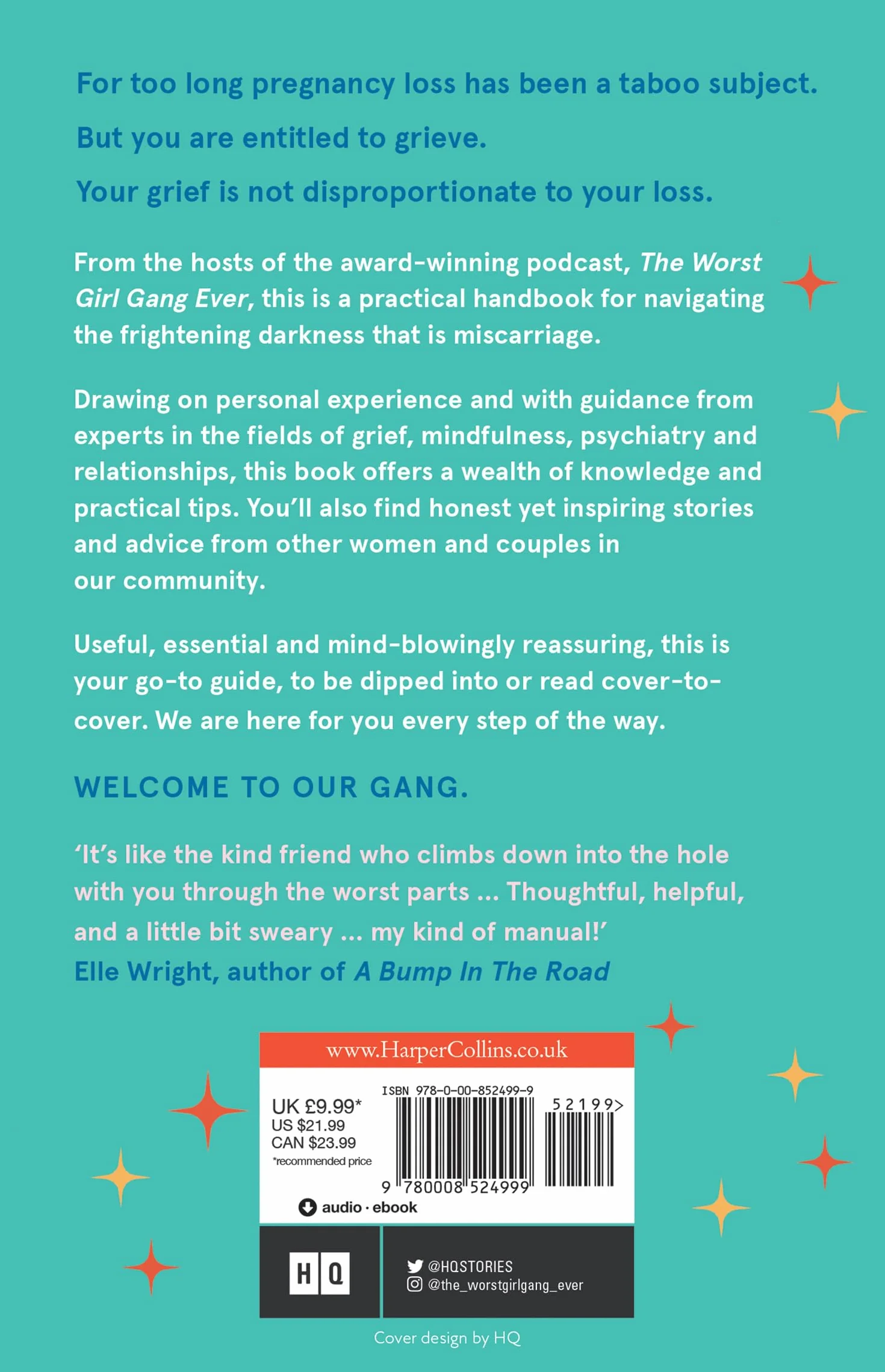 The Worst Girl Gang Ever: The ultimate guide to recovery after miscarriage and baby loss with guidance from experts in mindfulness, grief, therapy and relationships.