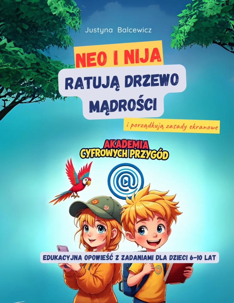 Akademia Cyfrowych Przygód bajka edukacyjna z zadaniami dla dzieci 6-10 lat