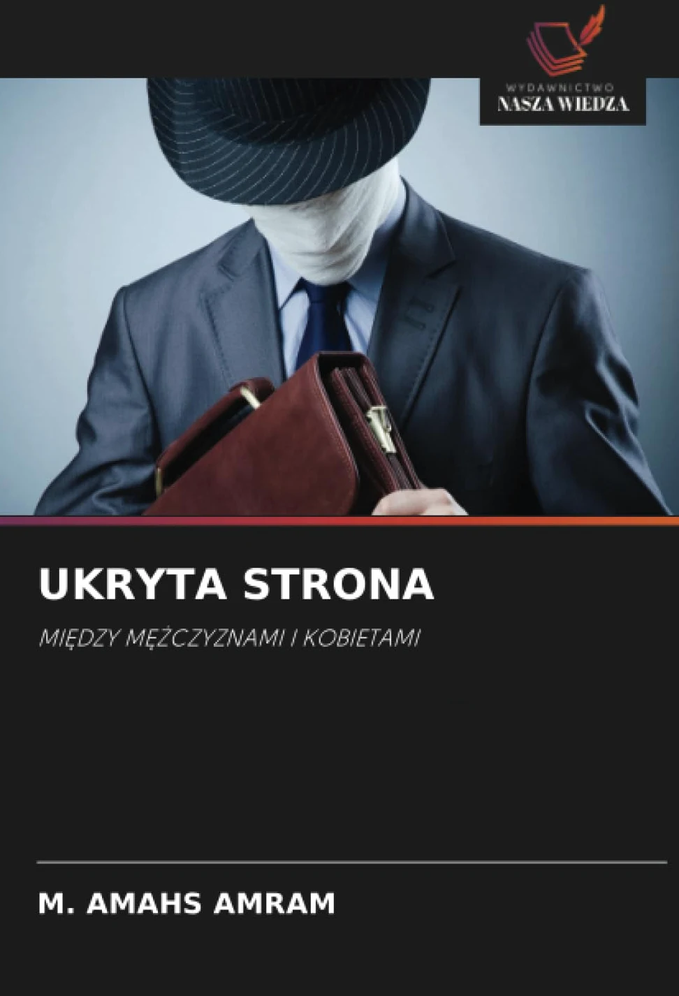 Ukryta Strona: MI¿DZY M¿¿CZYZNAMI I KOBIETAMI