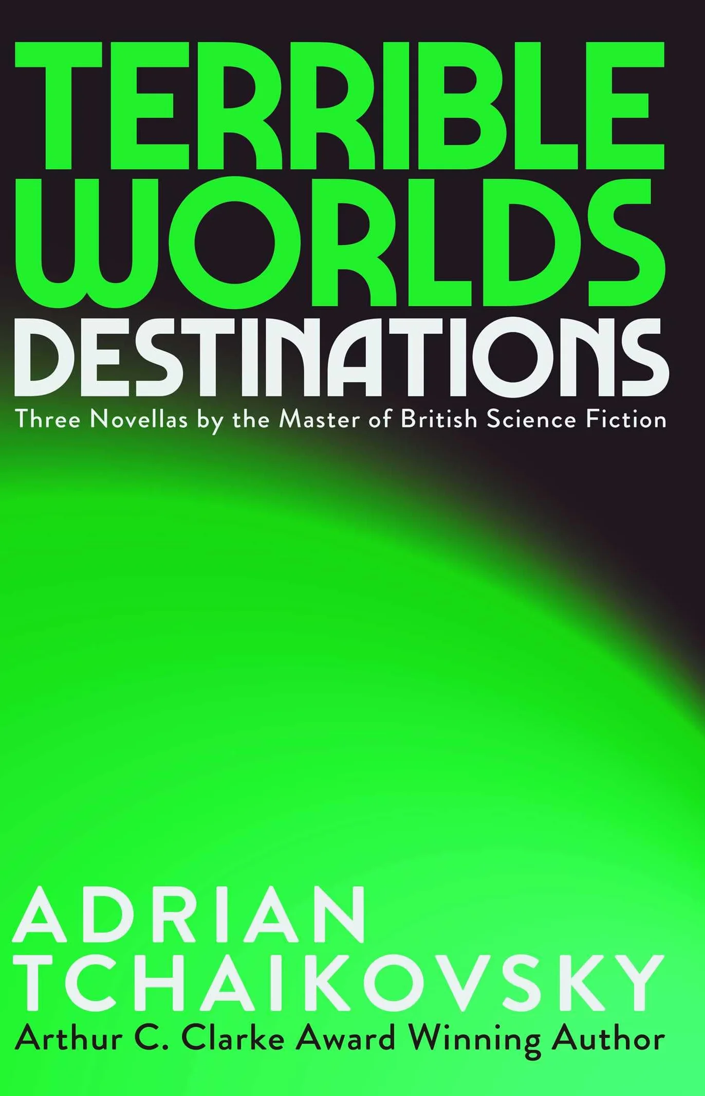 Terrible Worlds: Destinations
