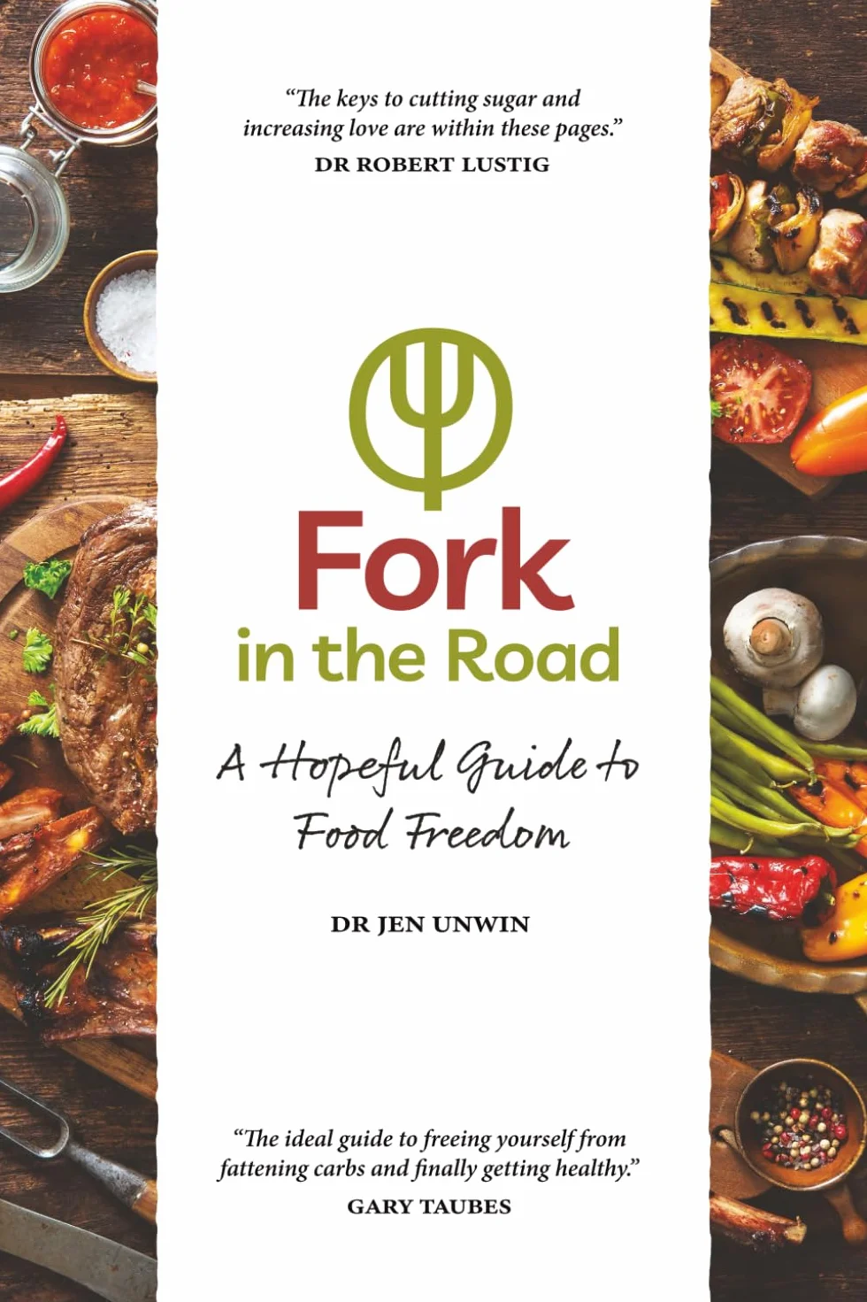 Fork in the Road: A Hopeful Guide to Food Freedom
