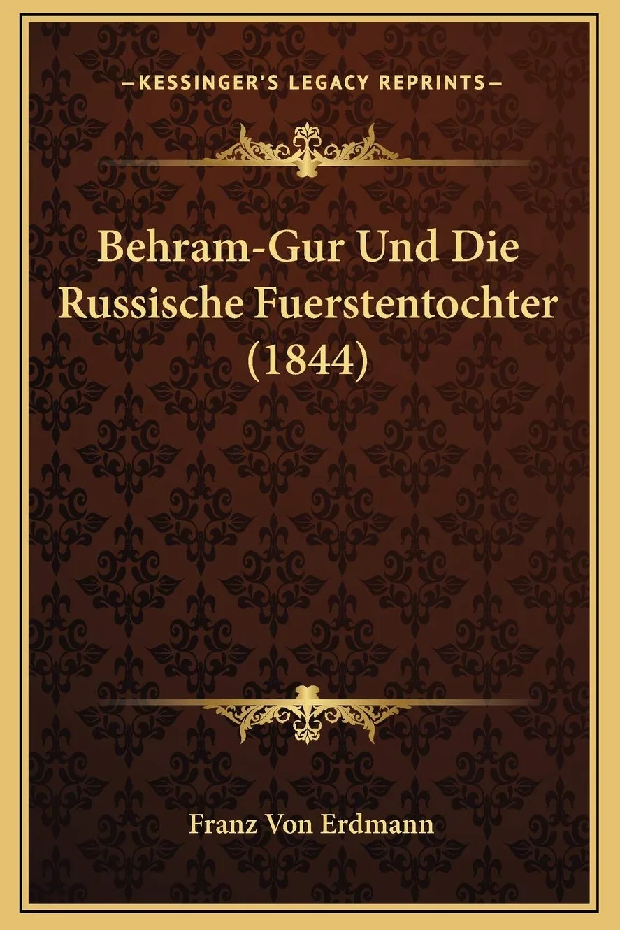 Behram-Gur Und Die Russische Fuerstentochter (1844)