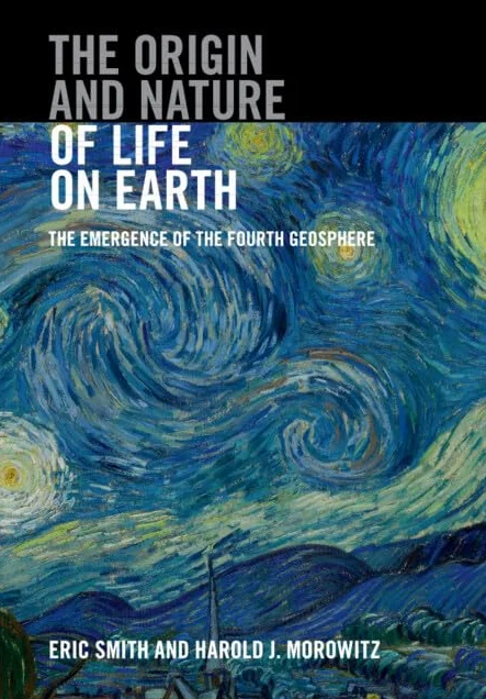 The Origin and Nature of Life on Earth: The Emergence of the Fourth Geosphere