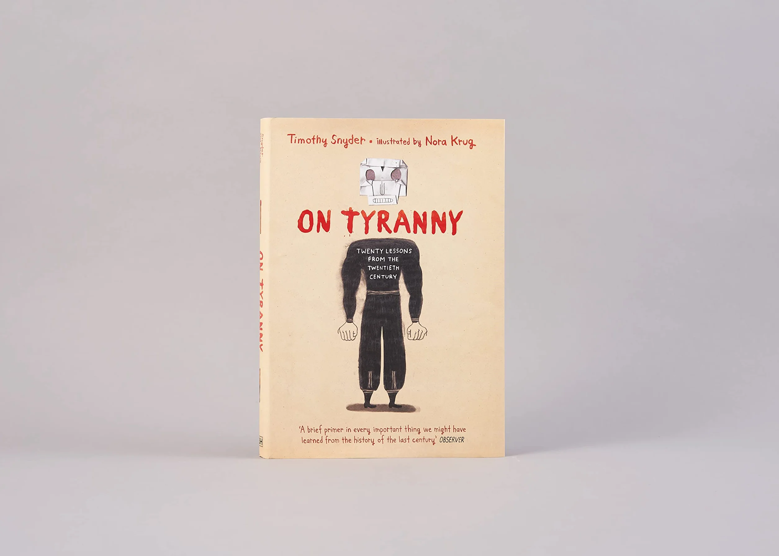On Tyranny Graphic Edition: Twenty Lessons from the Twentieth Century