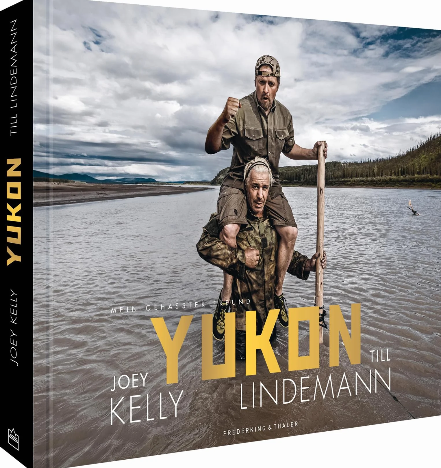 Bildband Yukon: Joey Kelly & Till Lindemann Kanu Alaska Freundschaft
