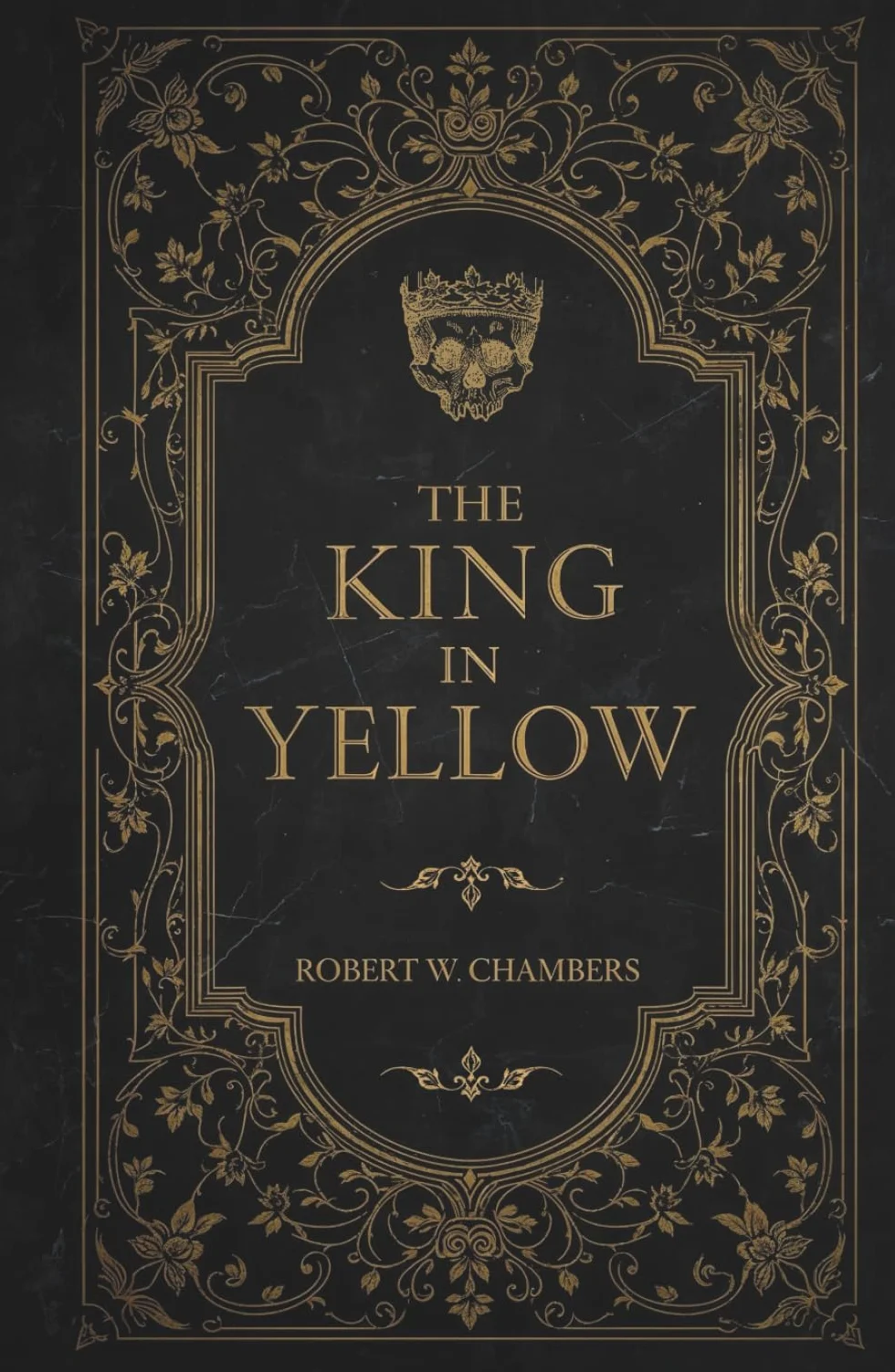 The King in Yellow: A Haunting Masterpiece of Mystery, Madness, and the Macabre