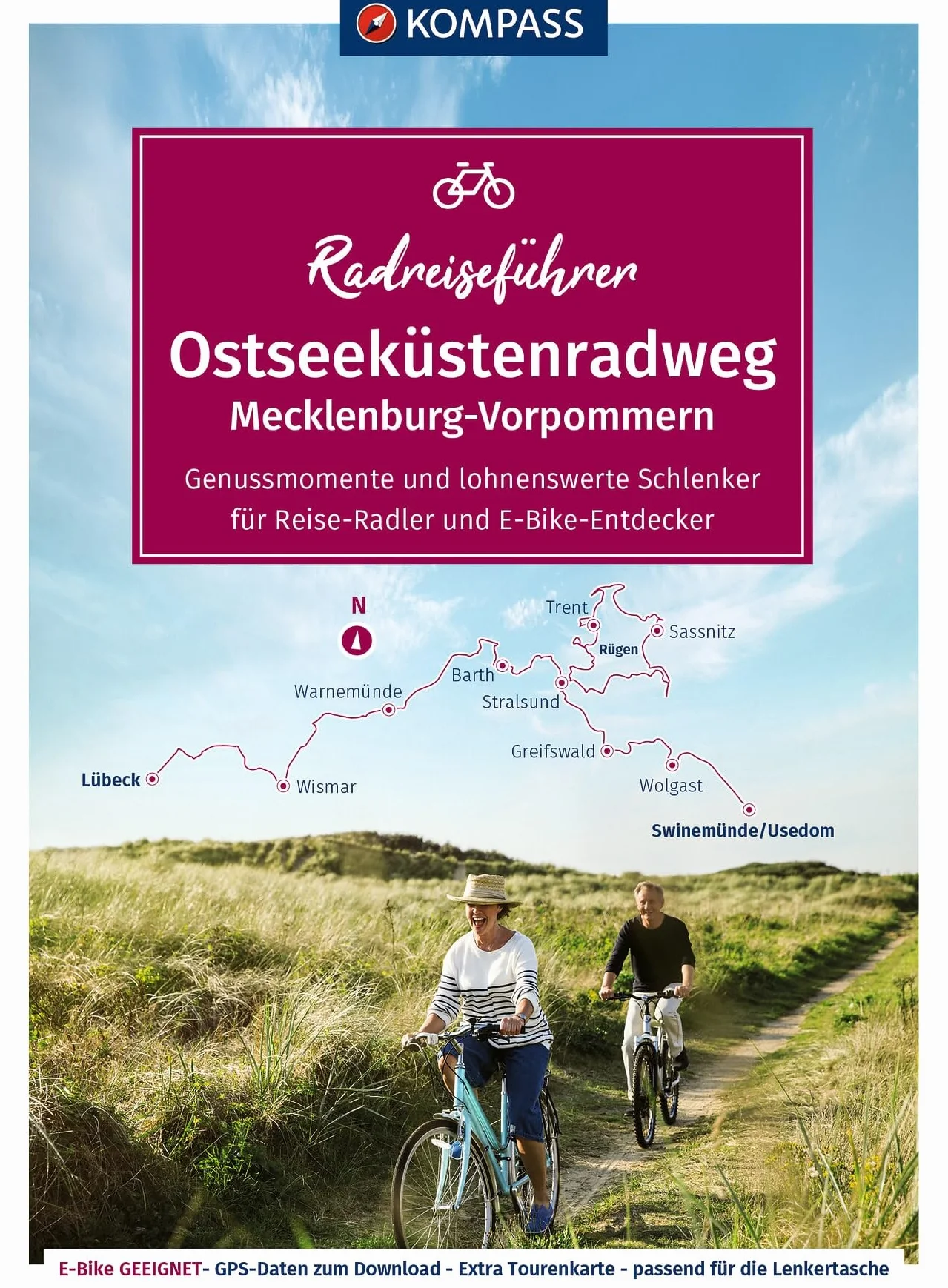 KOMPASS Radreiseführer Ostseeküstenradweg Mecklenburg-Vorpommern: von Lübeck über Rügen nach Usedom, mit Extra-Tourenkarte, Reiseführer und exakter Streckenbeschreibung: 6921