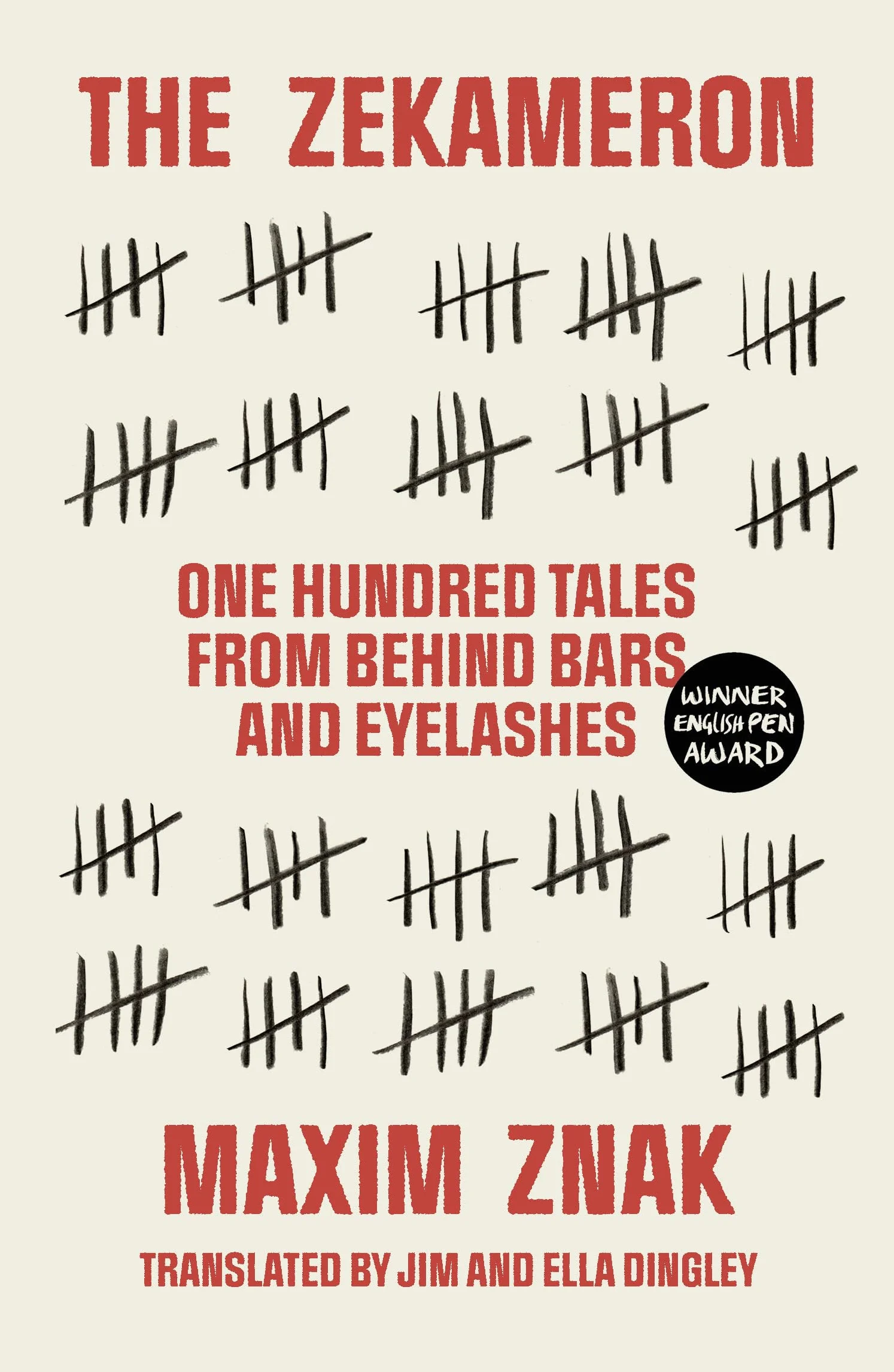 The Zekameron: One hundred tales from behind bars and eyelashes