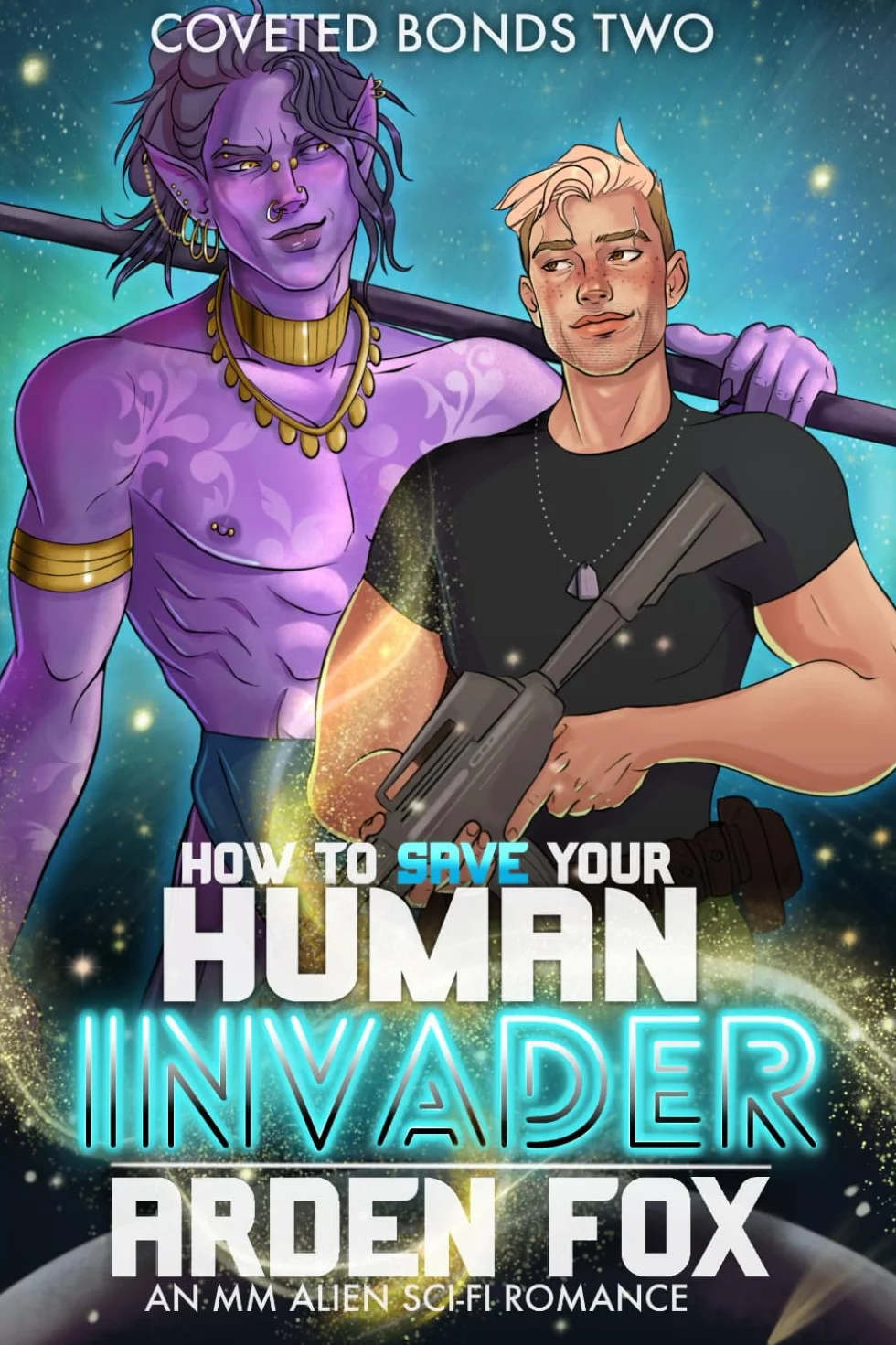 How To Save Your Human Invader: An MM Alien SciFi Romance