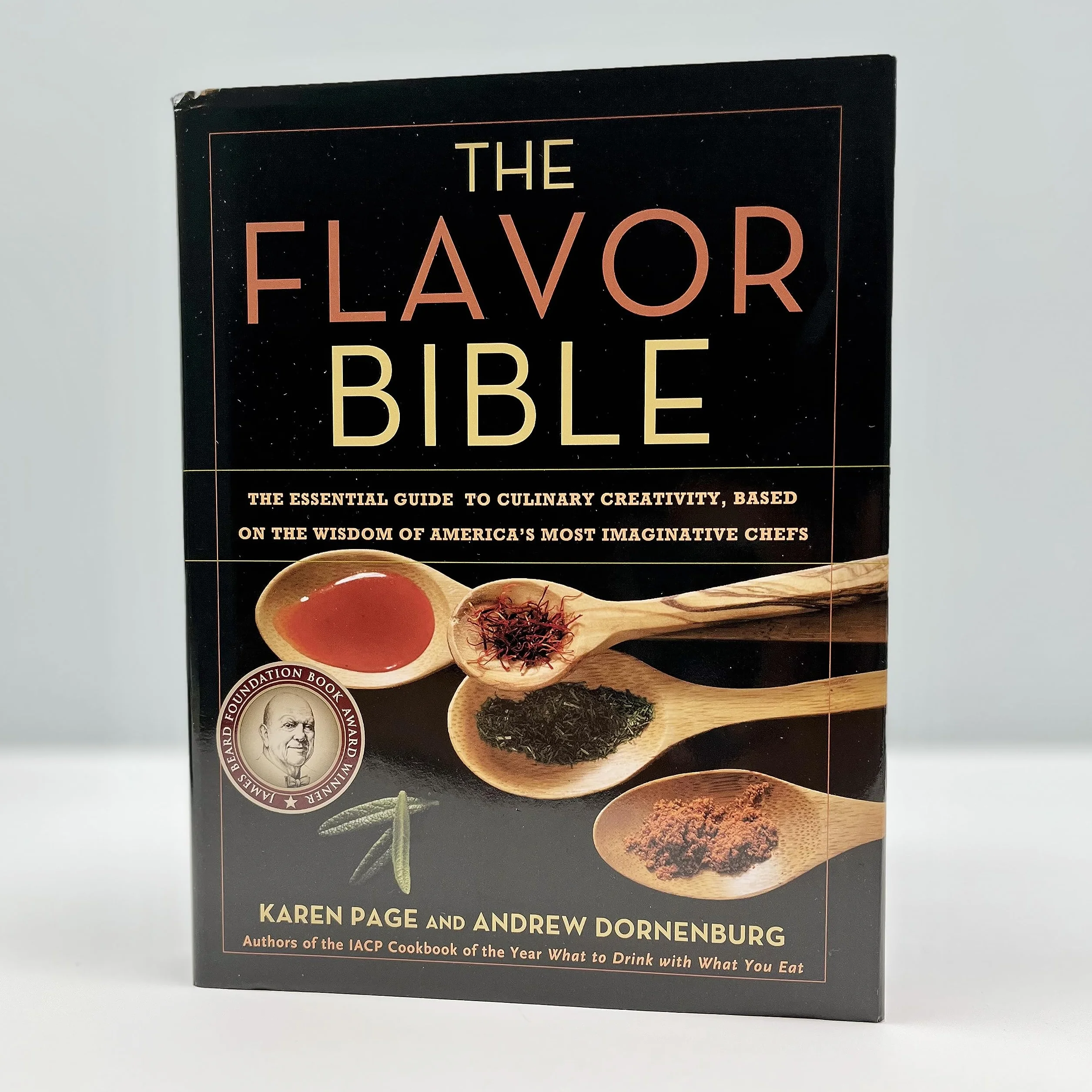 The Flavor Bible /anglais: The Essential Guide to Culinary Creativity, Based on the Wisdom of America's Most Imaginative Chefs
