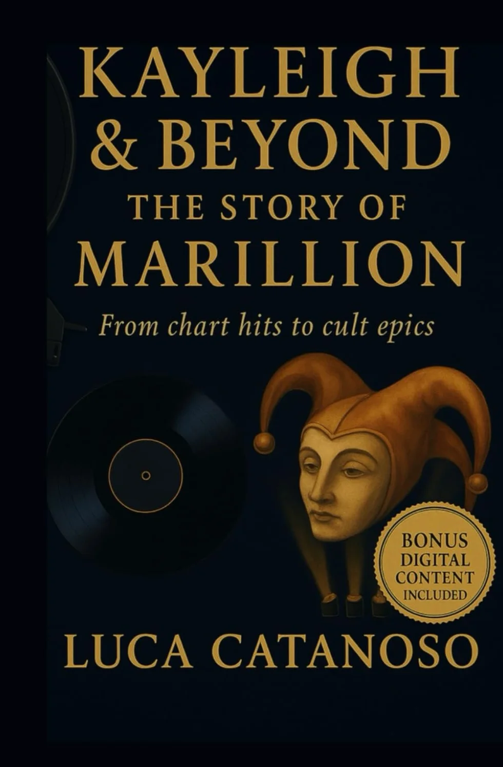 Kayleigh & Beyond: The Story of Marillion