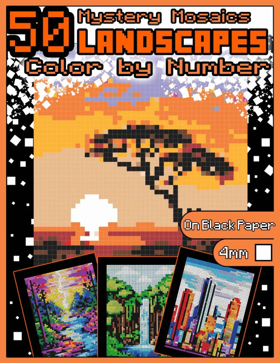 Mystery Mosaics Color by Number: 50 Landscapes: Pixel Art Coloring Book with Dazzling Hidden Landscapes, Color Quest on Black Paper, Extreme ... Large print by Number |4mm Squares|: 1