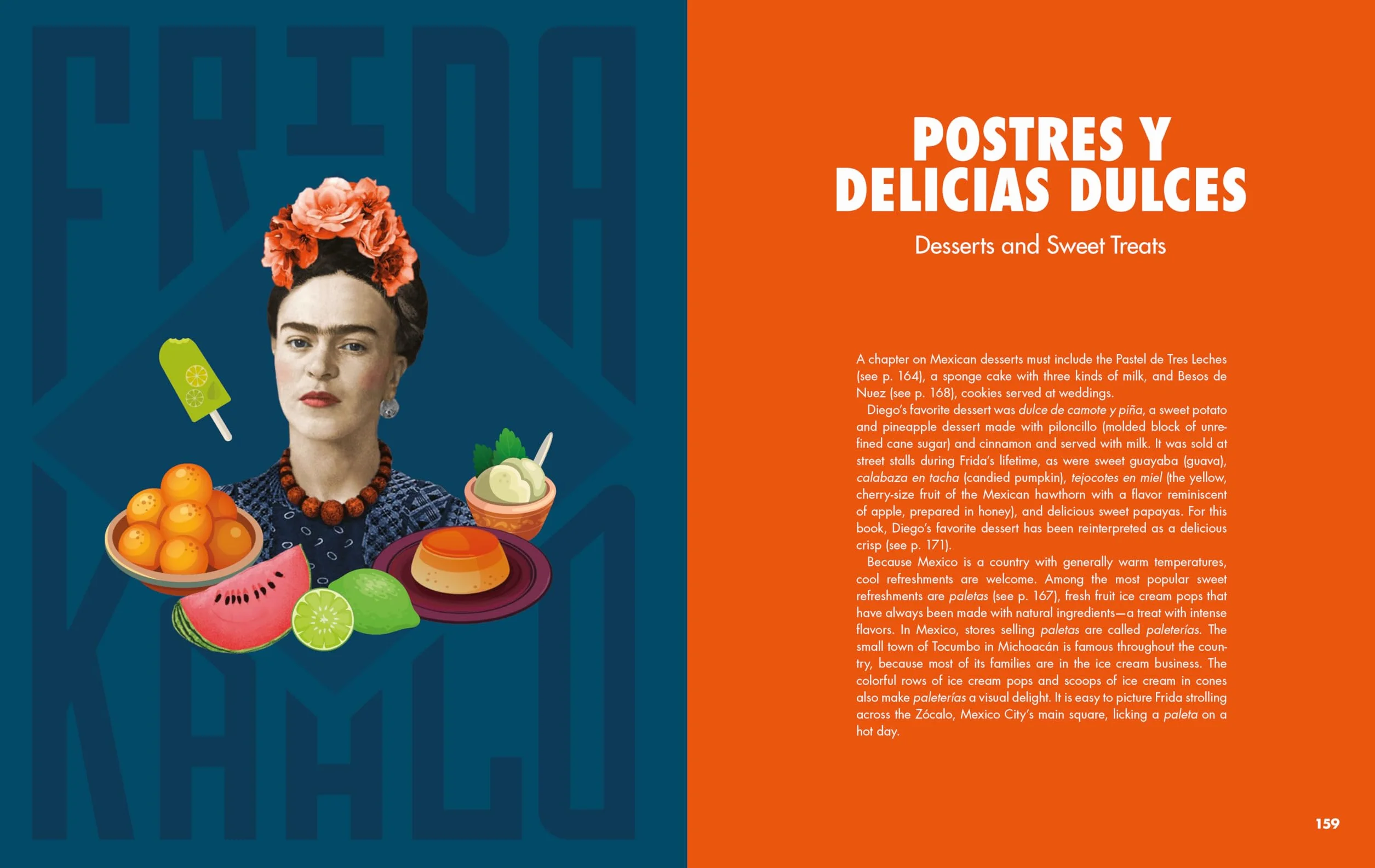 Dinner at Frida's: 90 Authentic Mexican Recipes Inspired by the Life and Art of Frida Kahlo