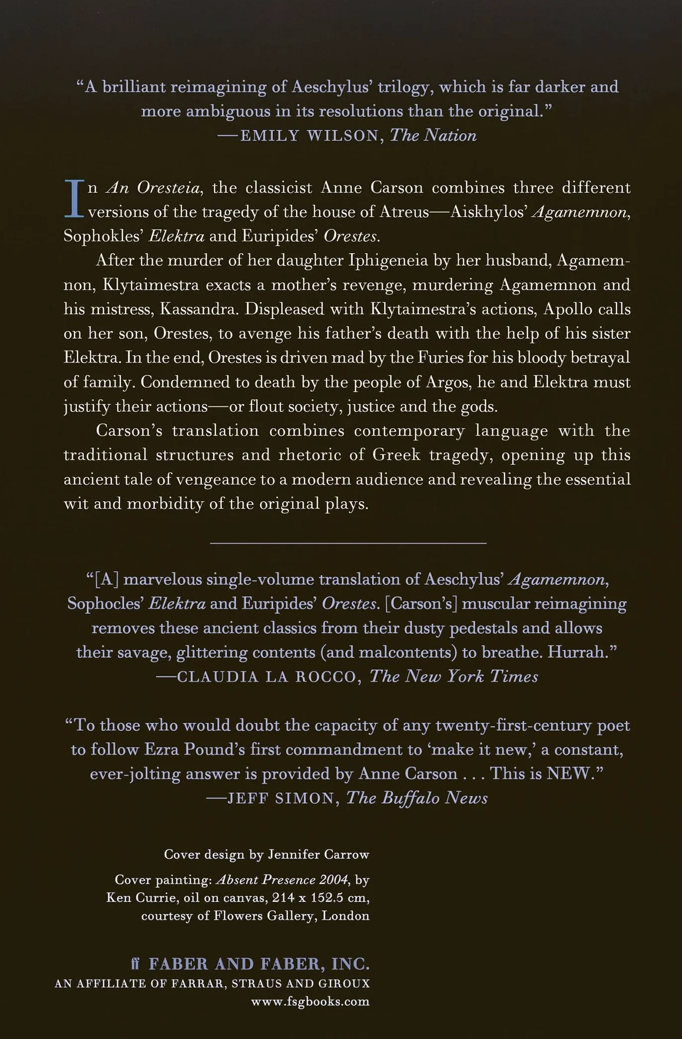An Oresteia: Agamemnon Aiskhylos, Elektra Sophokles, Orestes Euripides