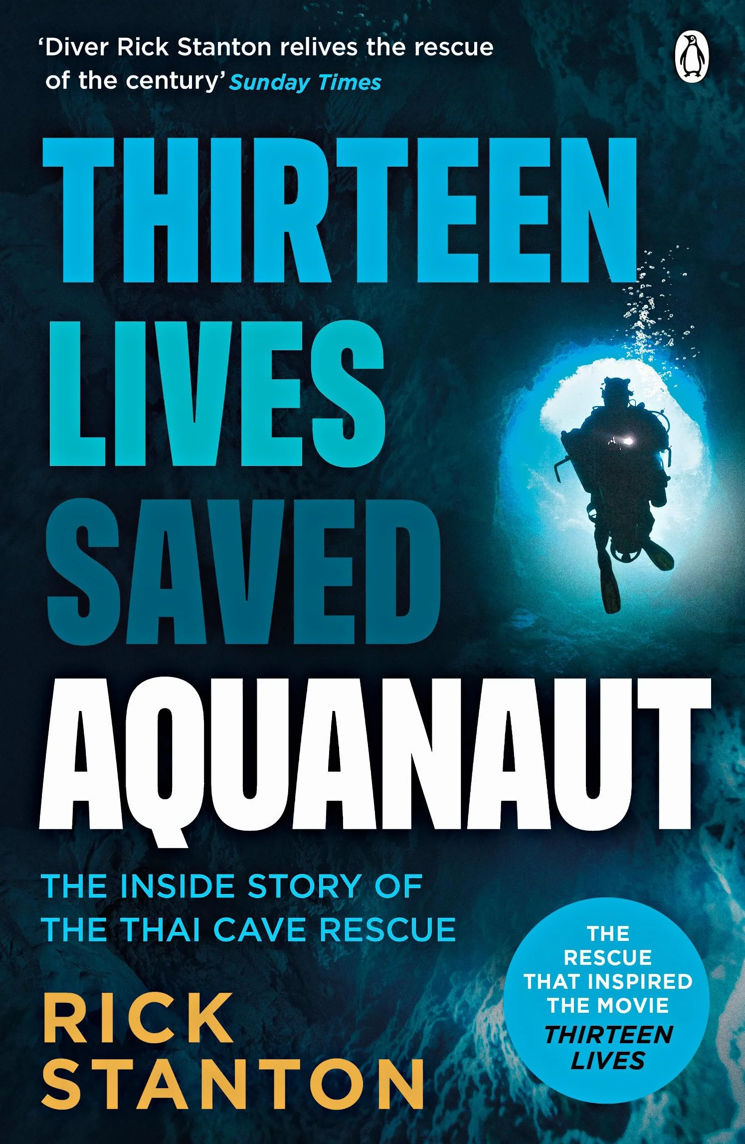 Aquanaut: A Life Beneath The Surface – The Inside Story of the Thai Cave Rescue