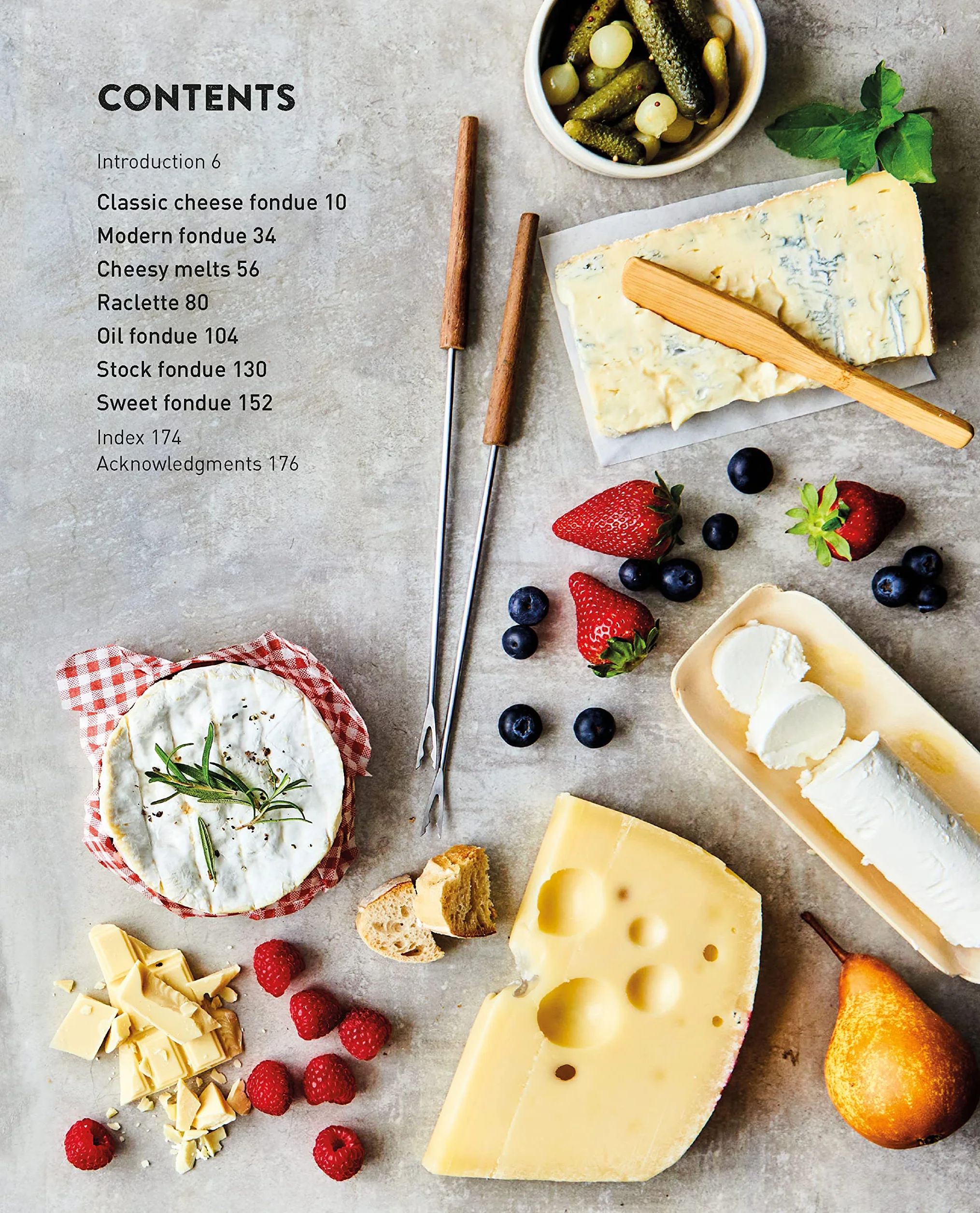 Fondue & Raclette: Indulgent Recipes for Melted Cheese, Stock Pots & More