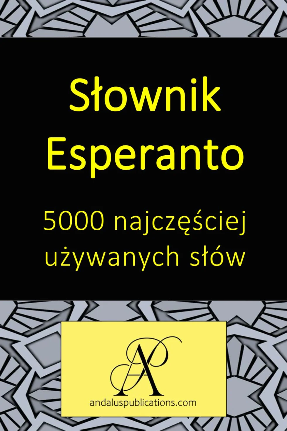 Słownik esperanto 5000 najczęściej używanych słów
