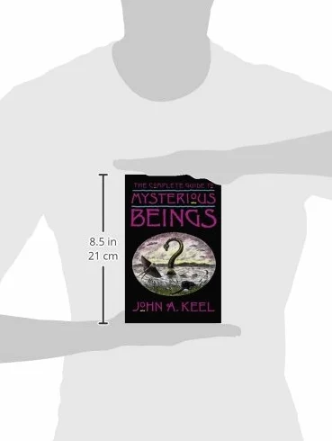 The Complete Guide to Mysterious Beings