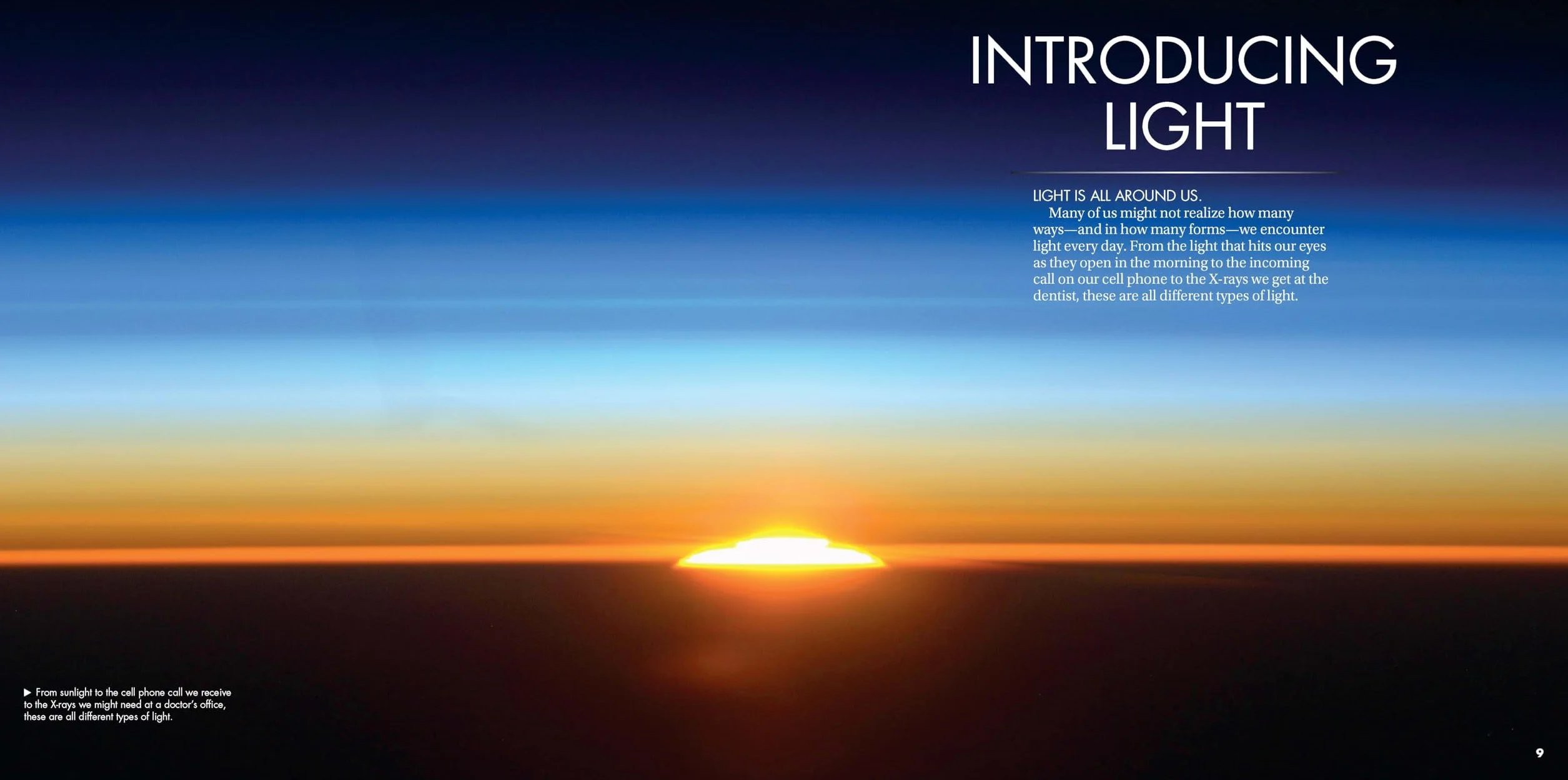 Light: The Visible Spectrum and Beyond