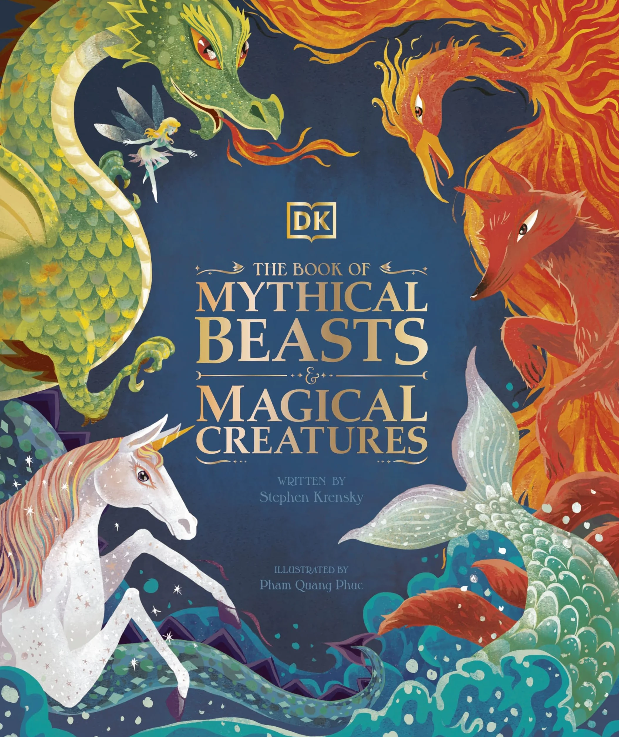 The Book of Mythical Beasts and Magical Creatures: Monsters, Fairies, Heroes, Tricksters