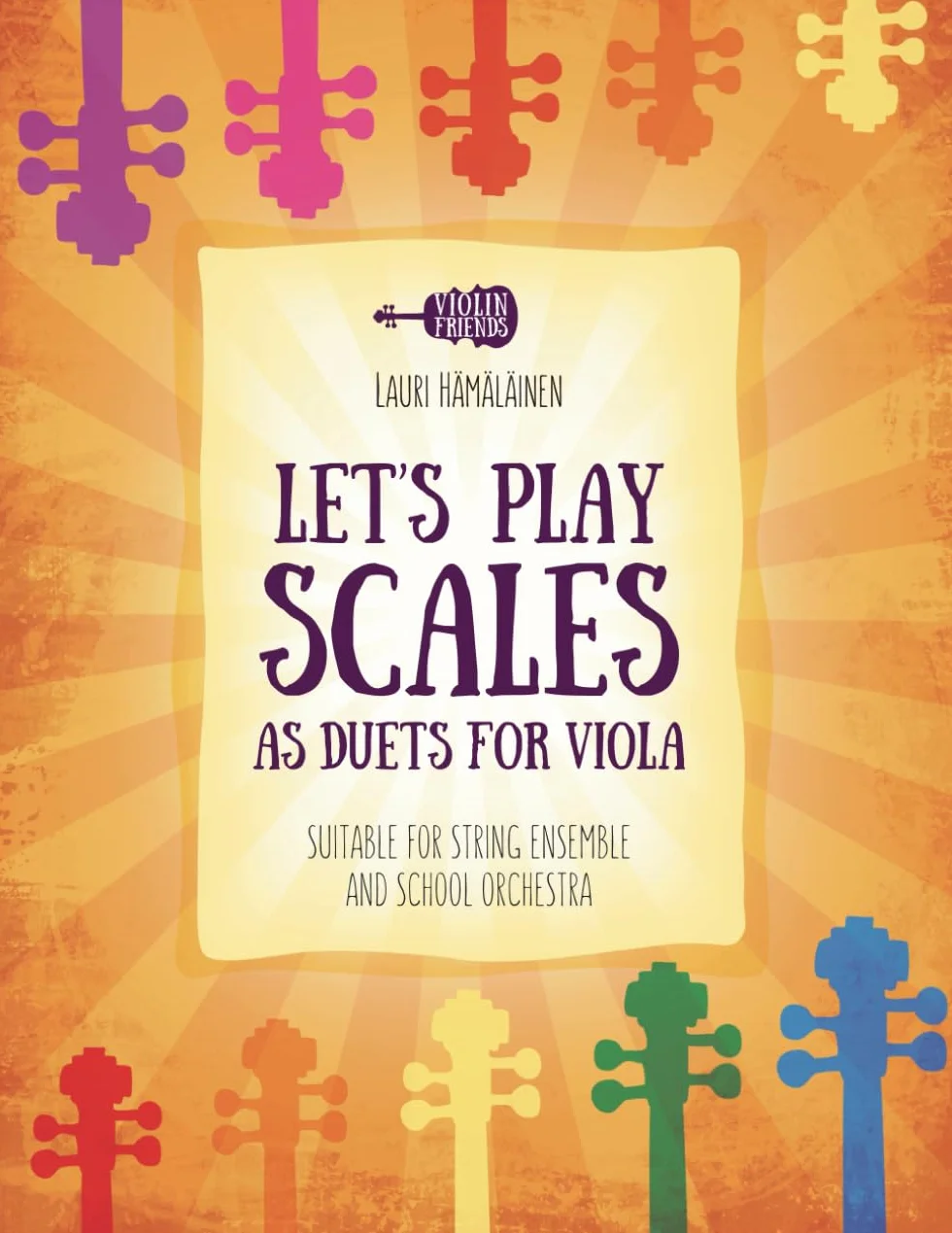 LET'S PLAY SCALES AS DUETS FOR VIOLA: SUITABLE FOR STRING ENSEMBLE AND SCHOOL ORCHESTRA