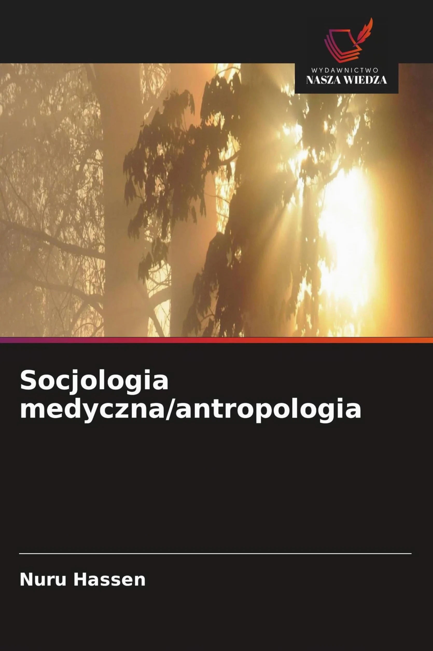Socjologia medyczna/antropologia