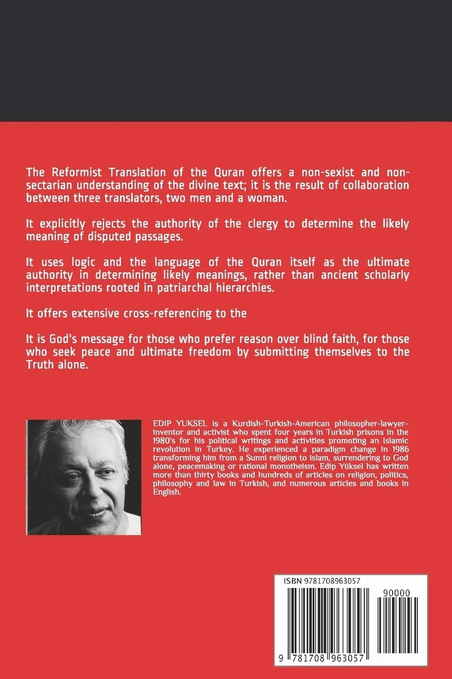Quran: a Reformist Translation: A book betrayed by Muslims
