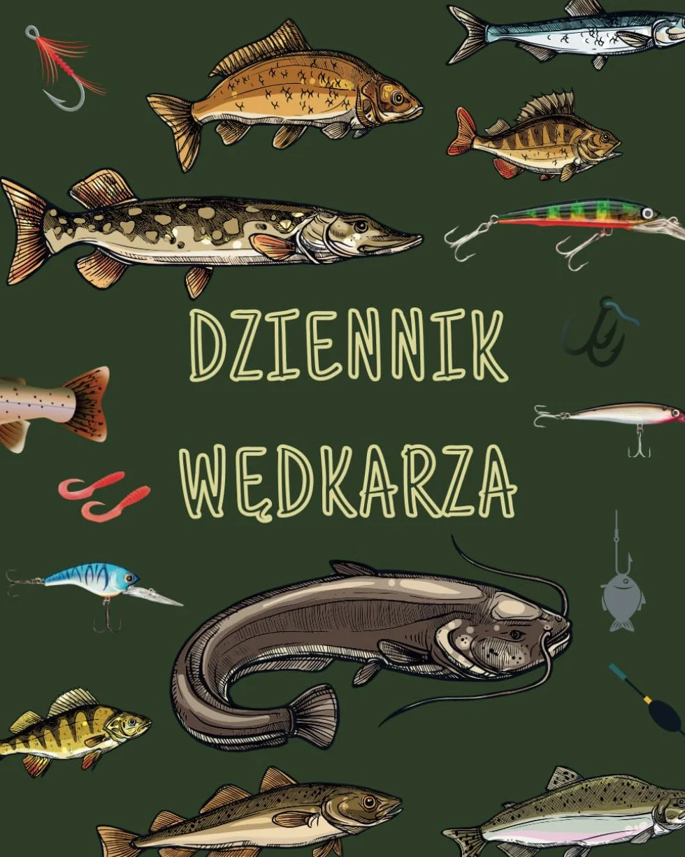Dziennik Wędkarza Notatnik Wędkarski Poradnik dla Młodego Wędkarza