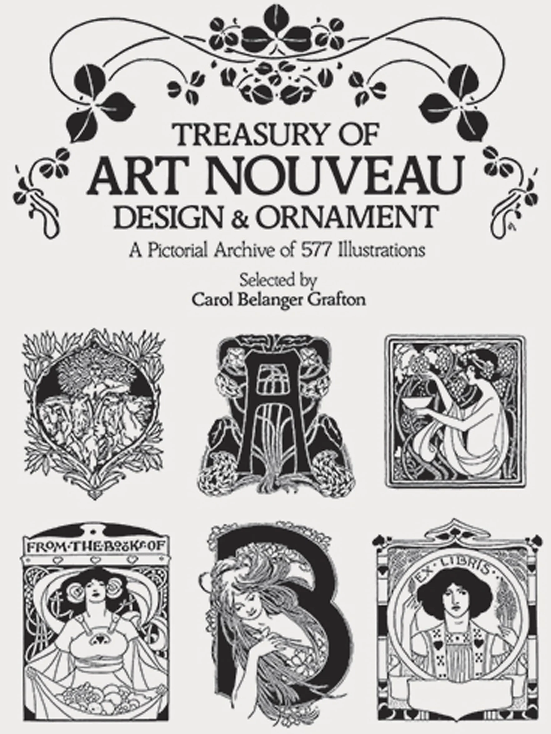 Treasury of Art Nouveau Design & Ornament: 577 Illustrations