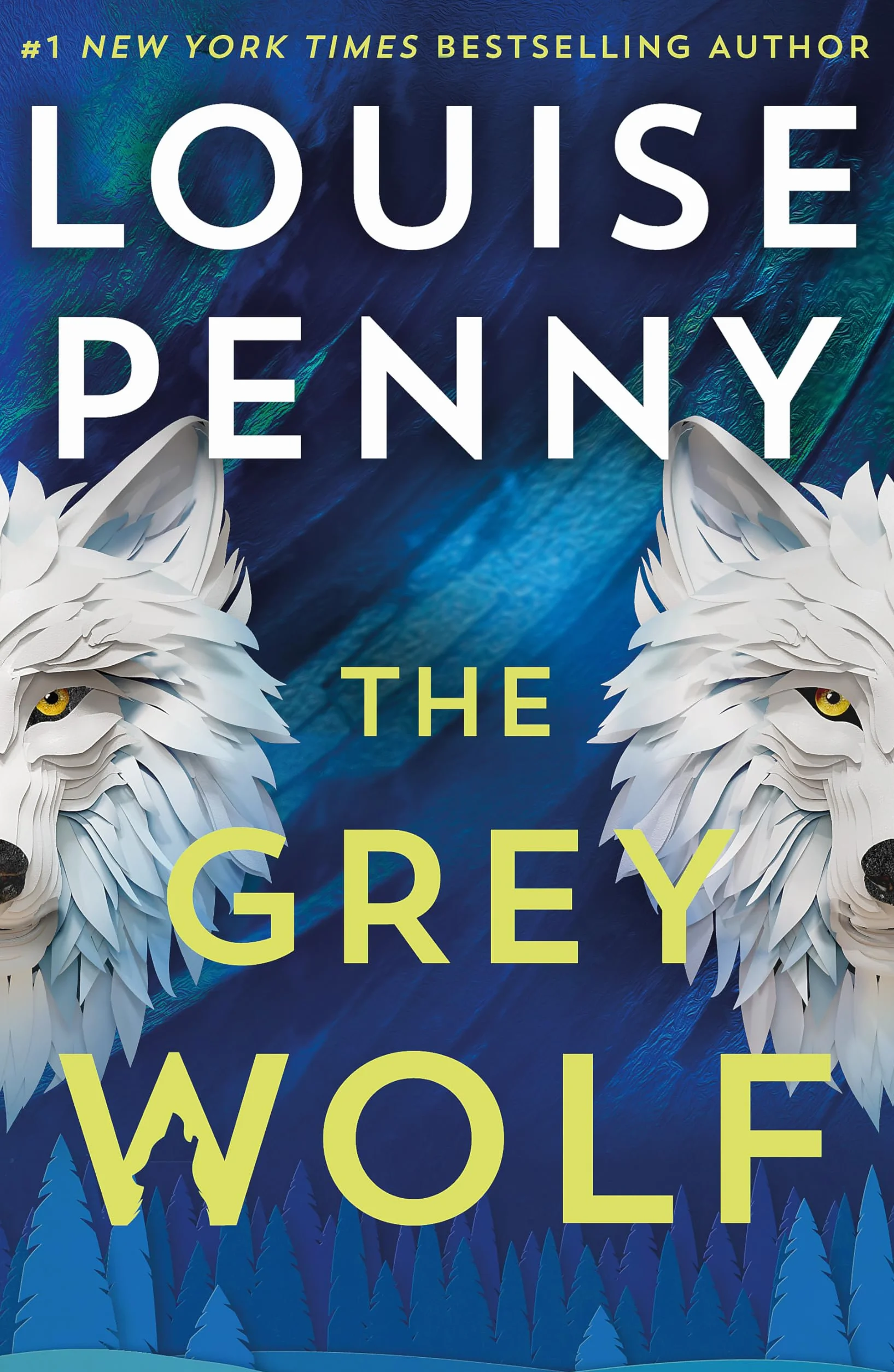 The Grey Wolf: The Three Pines community faces a deadly case in this unforgettable and timely thriller