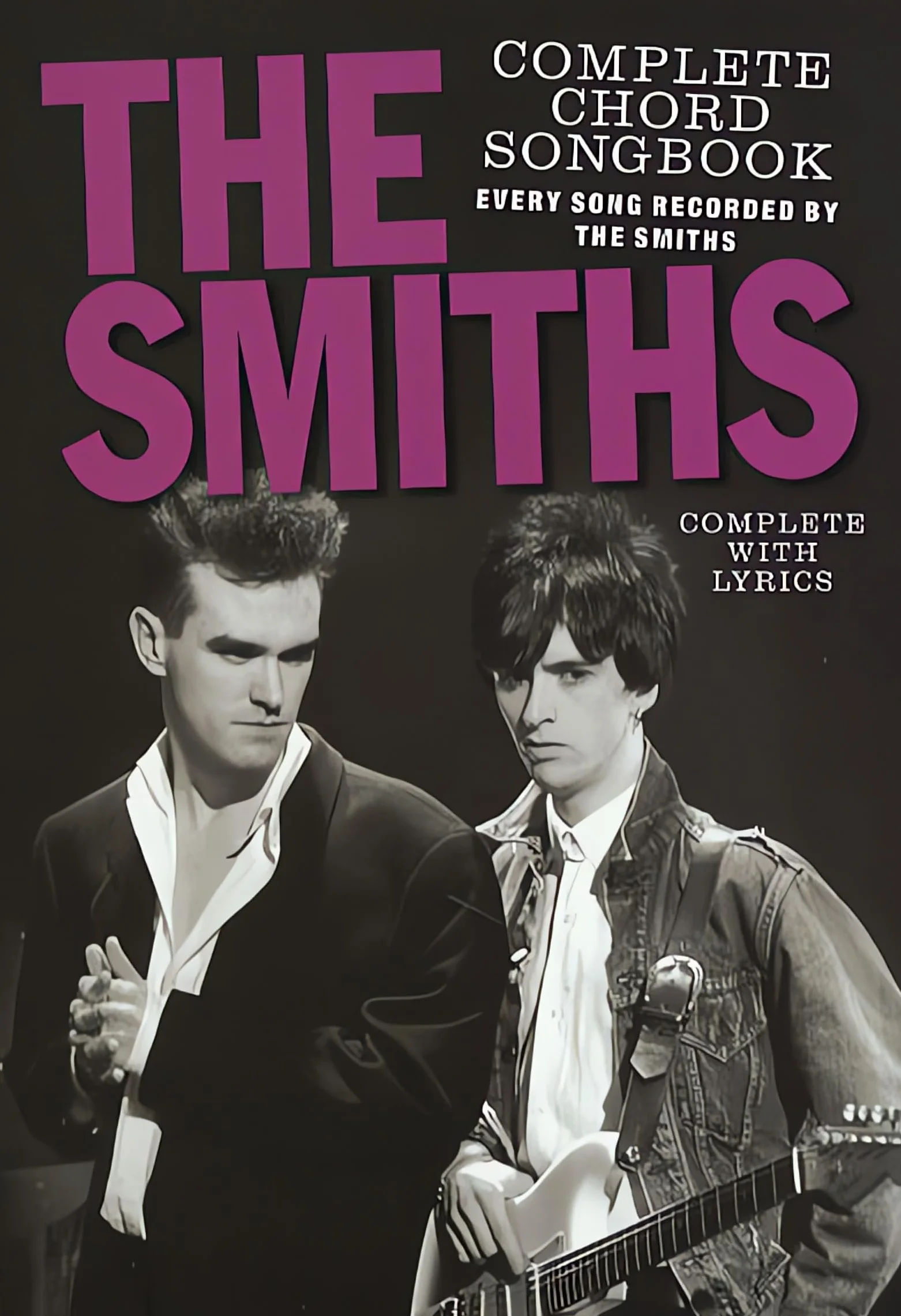 The Smiths Complete Chord Songbook