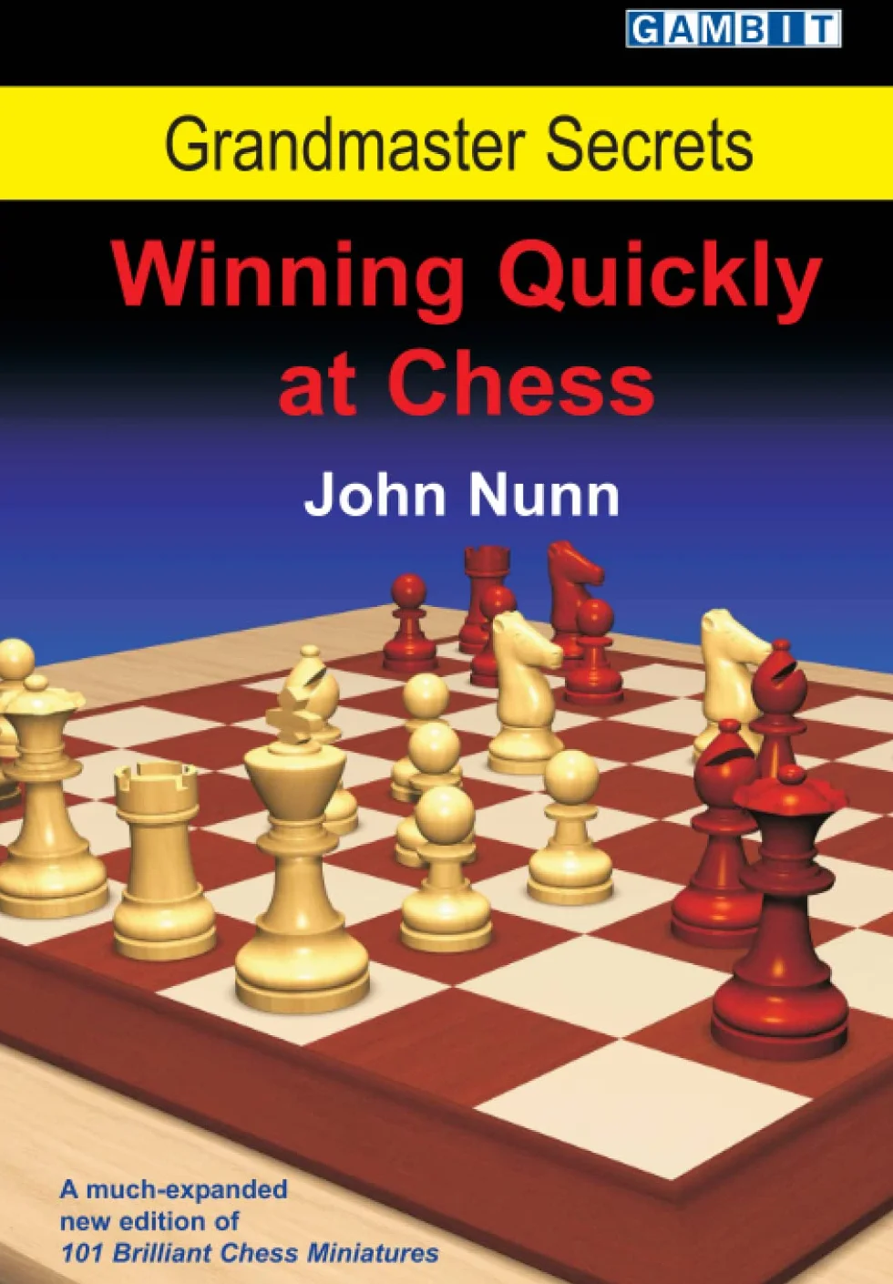 Grandmaster Secrets: Winning Quickly at Chess