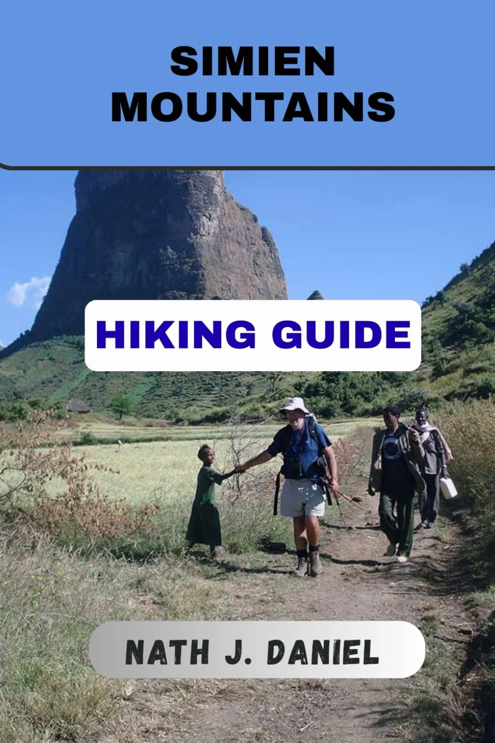 SIMIEN MOUNTAINS HIKING GUIDE
