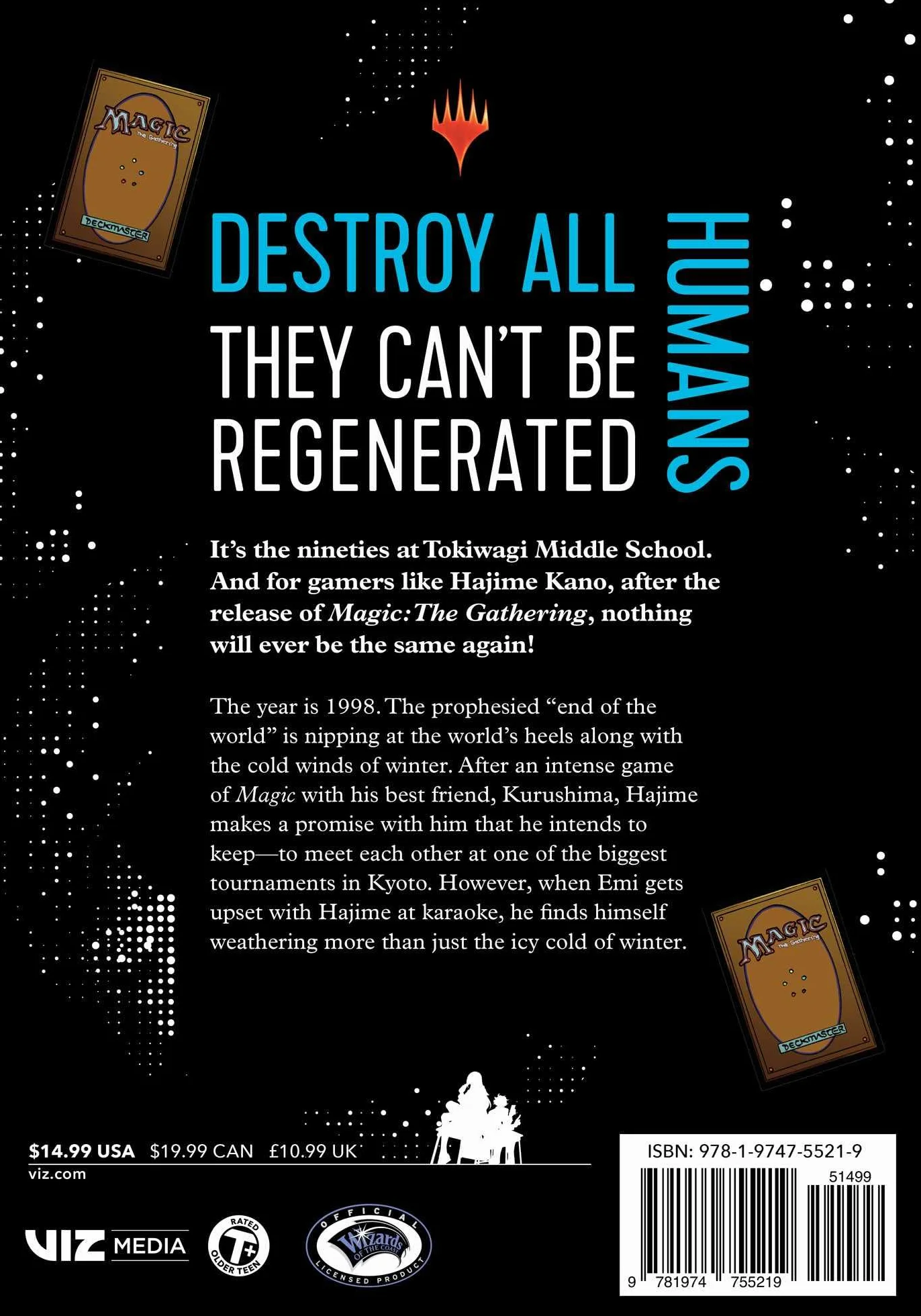 Destroy All Humans. They Can't Be Regenerated. a Magic: The Gathering Manga, Vol. 4: Limited Edition Magic: The Gathering Card Included in First Printing!