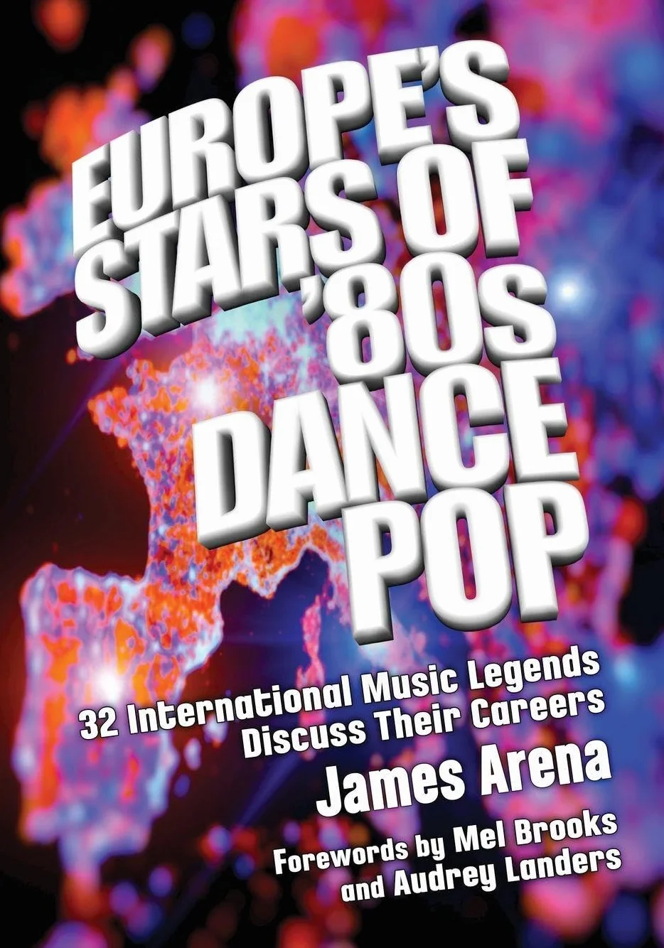 Europe's Stars of '80s Dance Pop: 32 International Music Legends Discuss Their Careers