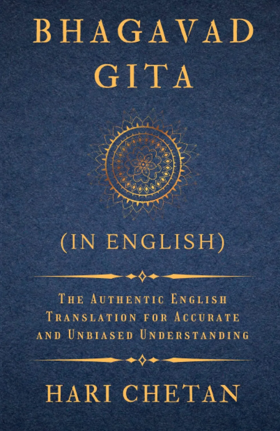 Bhagavad Gita in English: Authentic Translation for Accurate Understanding