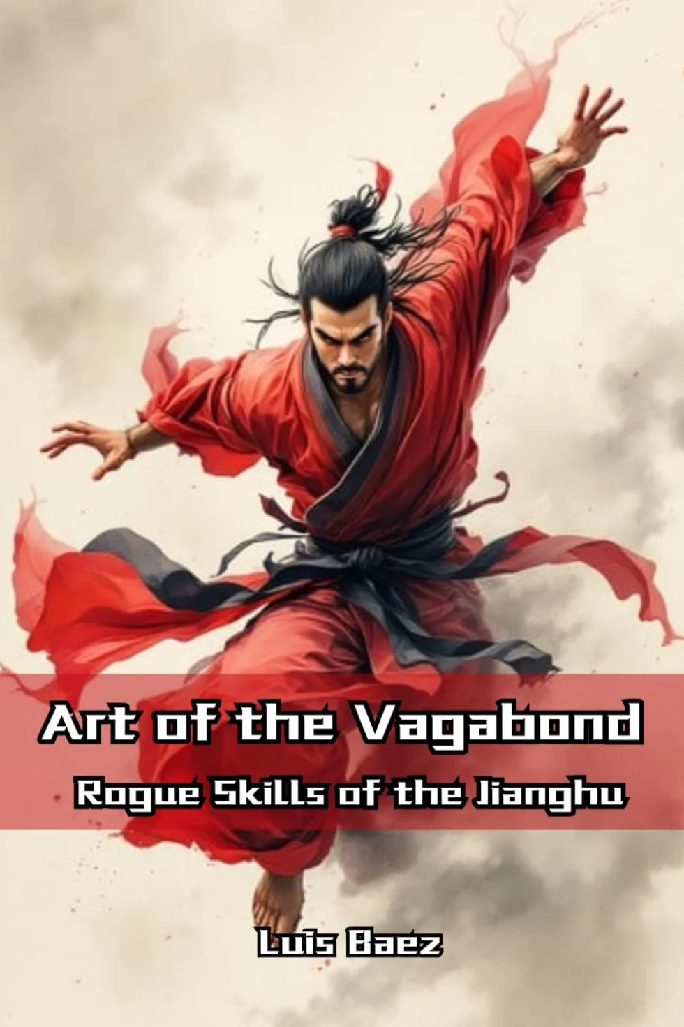 Art of the Vagabond: Rogue Skills of the Jianghu