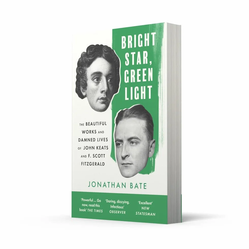 Bright Star, Green Light: The Beautiful and Damned Lives of John Keats and F. Scott Fitzgerald