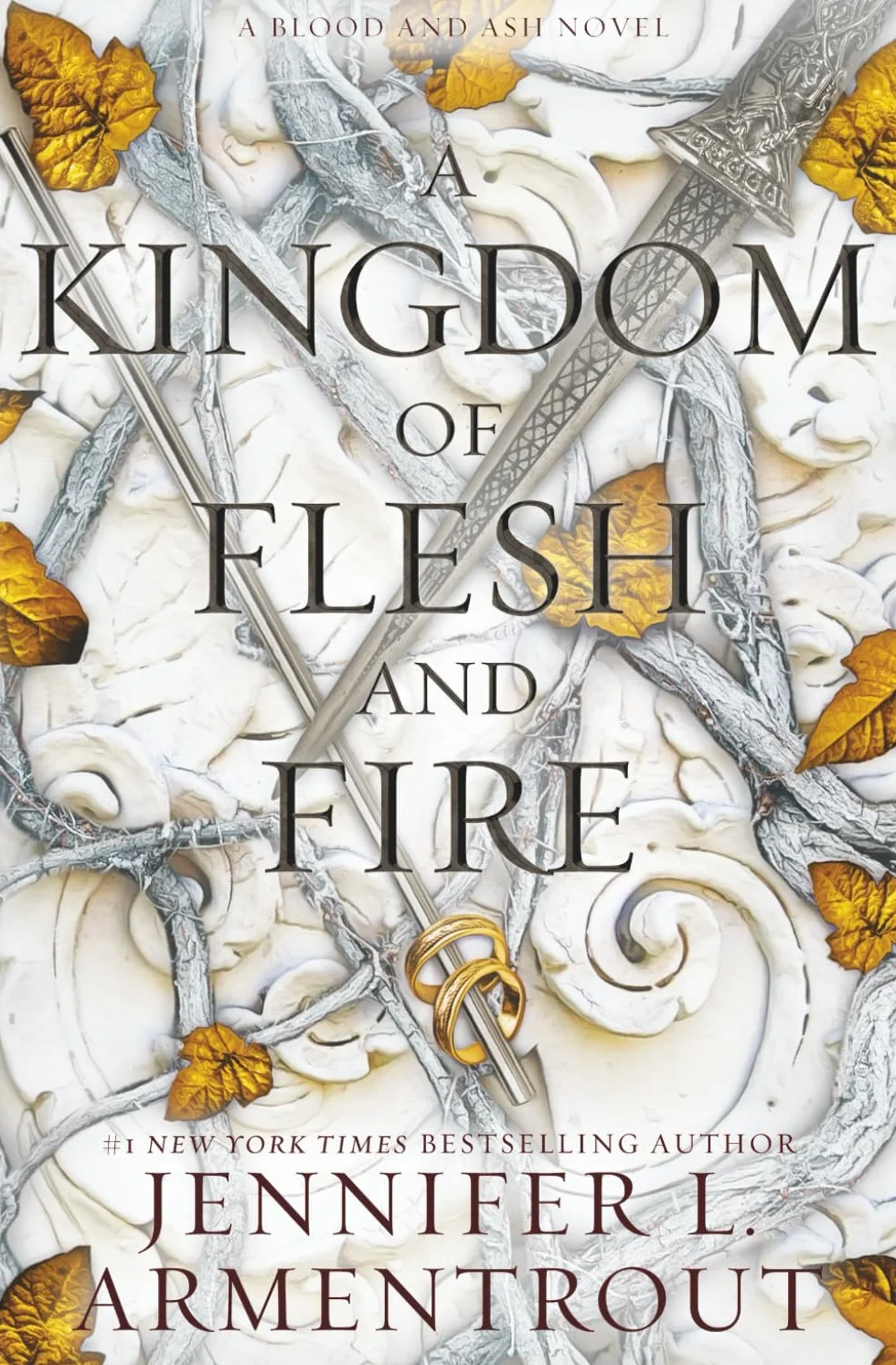 A Kingdom of Flesh and Fire: A Blood and Ash Novel